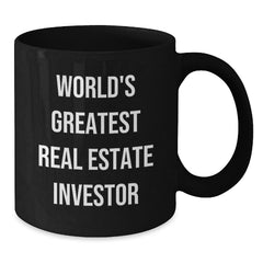 Funny 'World's Greatest Real Estate Investor' Gifts for Real Estate Investor, Unique Black Coffee Mug, Christmas Unique Gifts from Friends, Family, Coworkers - Additional