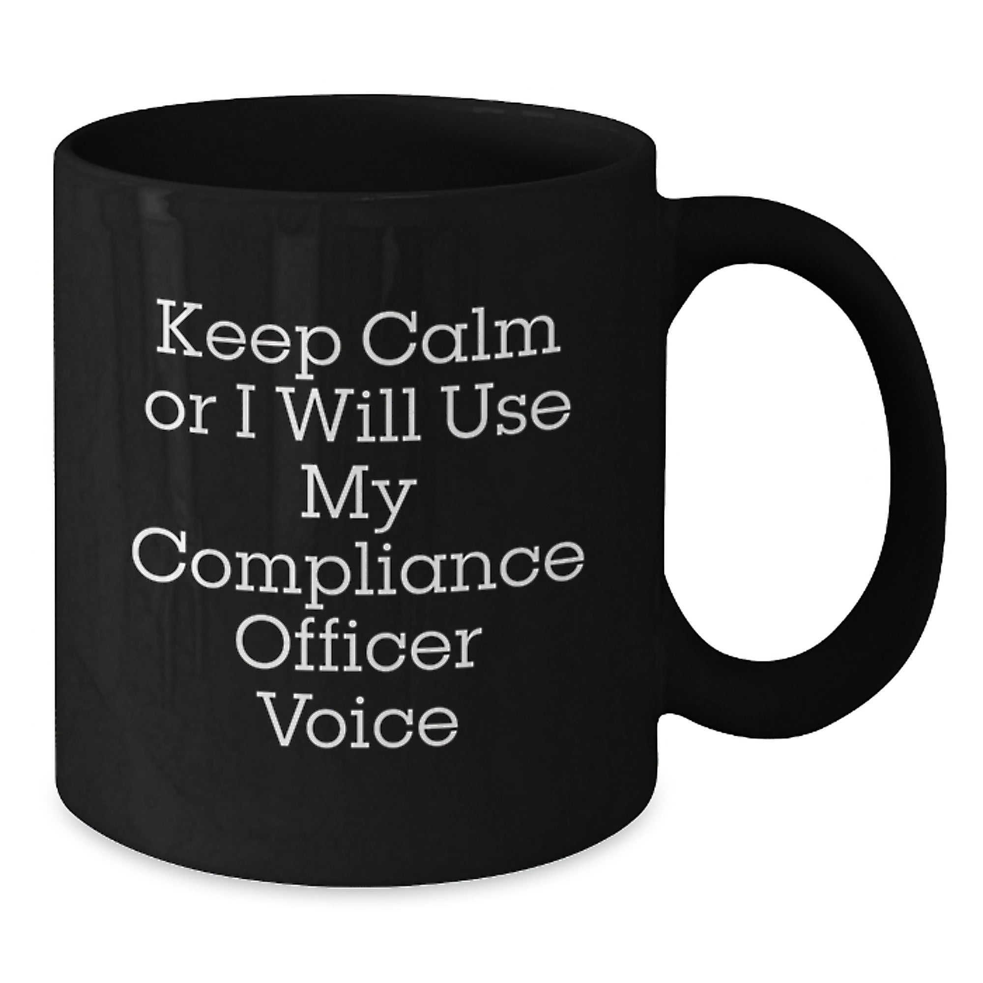 Funny Compliance Officer Gifts for Men, Unique Black Coffee Mugs with 'Keep Calm Or I Will Use My Compliance Officer Voice', Christmas Memorable Presents for Coworkers from Friends - Additional