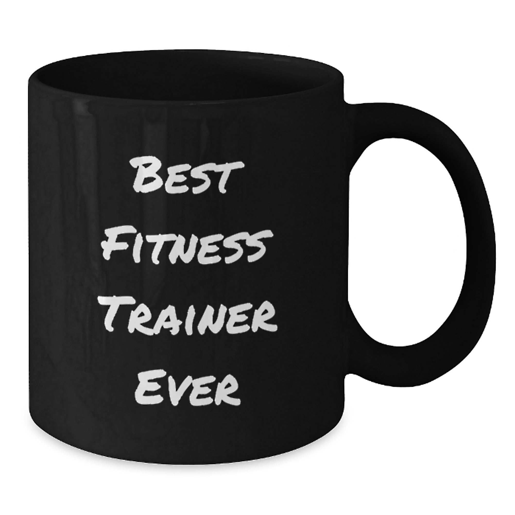 Funny Fitness Trainer Gifts from Men for Best Fitness Trainer Ever Black Coffee Mug, Unique Graduation Gifts, Inspirational Quote - Additional