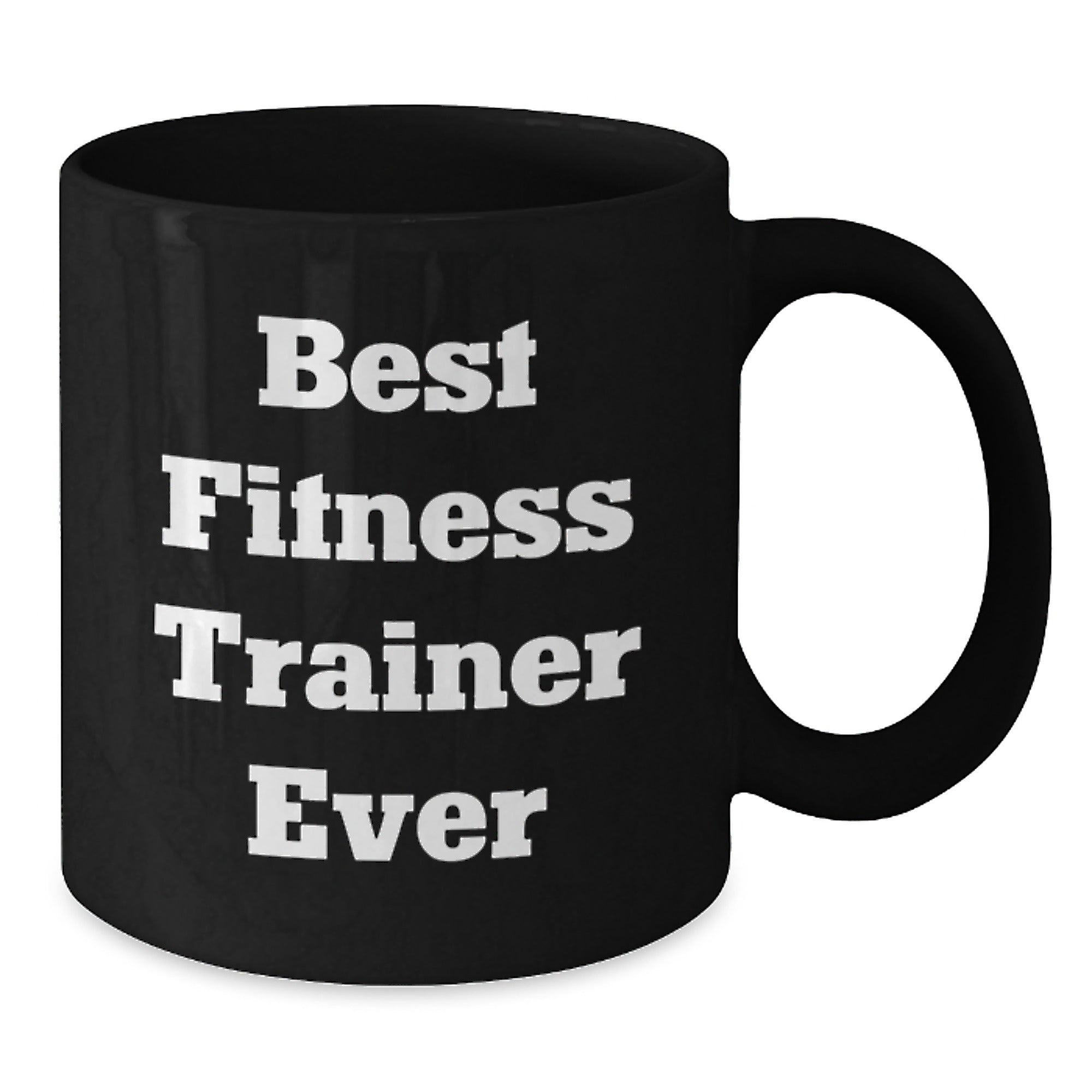Fitness Trainer Quotes Funny Gifts for Men Women Friends Coworkers Family 'Best Fitness Trainer Ever' Black Coffee Mug - Additional
