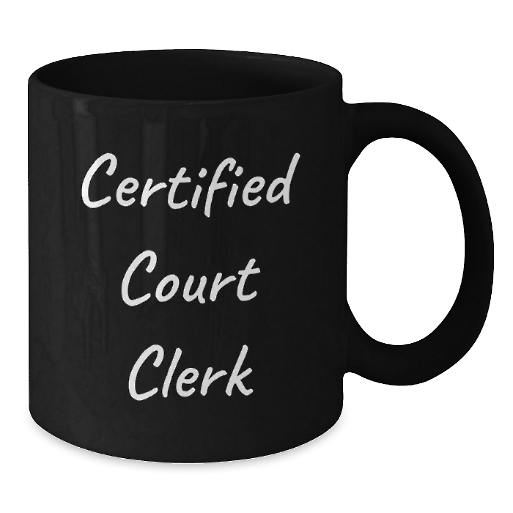 Funny Court Clerk Gifts from Friends, Unique Birthday Unique Gifts for Men, Women, Court Clerk, Humorous Black Coffee Mug - Additional
