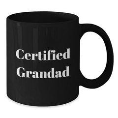 Funny Grandad Gifts from Men to Grandad, Black Coffee Mug for Graduation, 'Certified Grandad' Quote - Additional