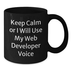 Funny Web Developer Gifts from Friends and Family - Keep Calm Mugs for Web Developer Birthday Unique Gifts - Additional