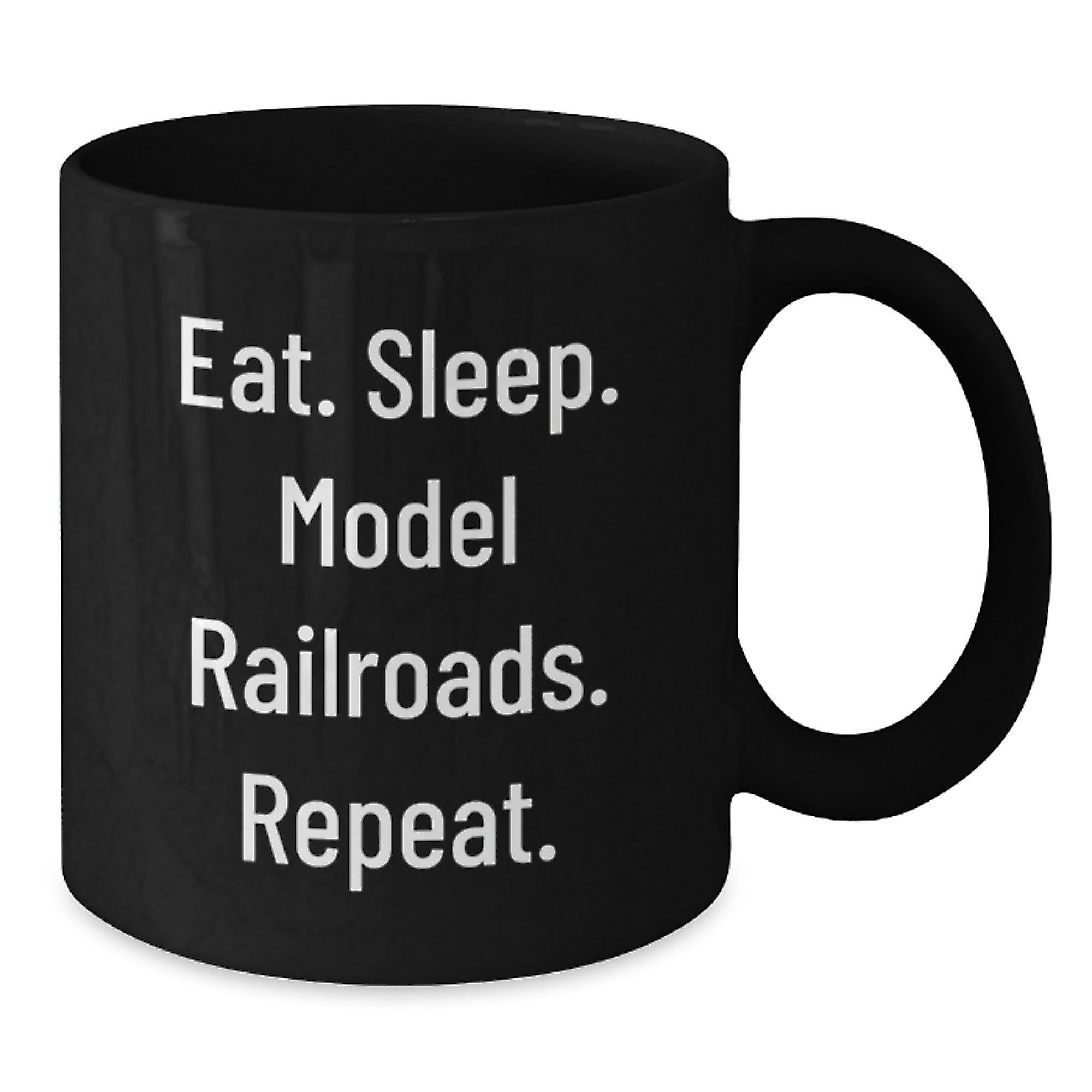 Funny Model Railroads Gifts from Friends for Birthday, Eat. Sleep. Model Railroads. Repeat. Black Coffee Mug - Additional