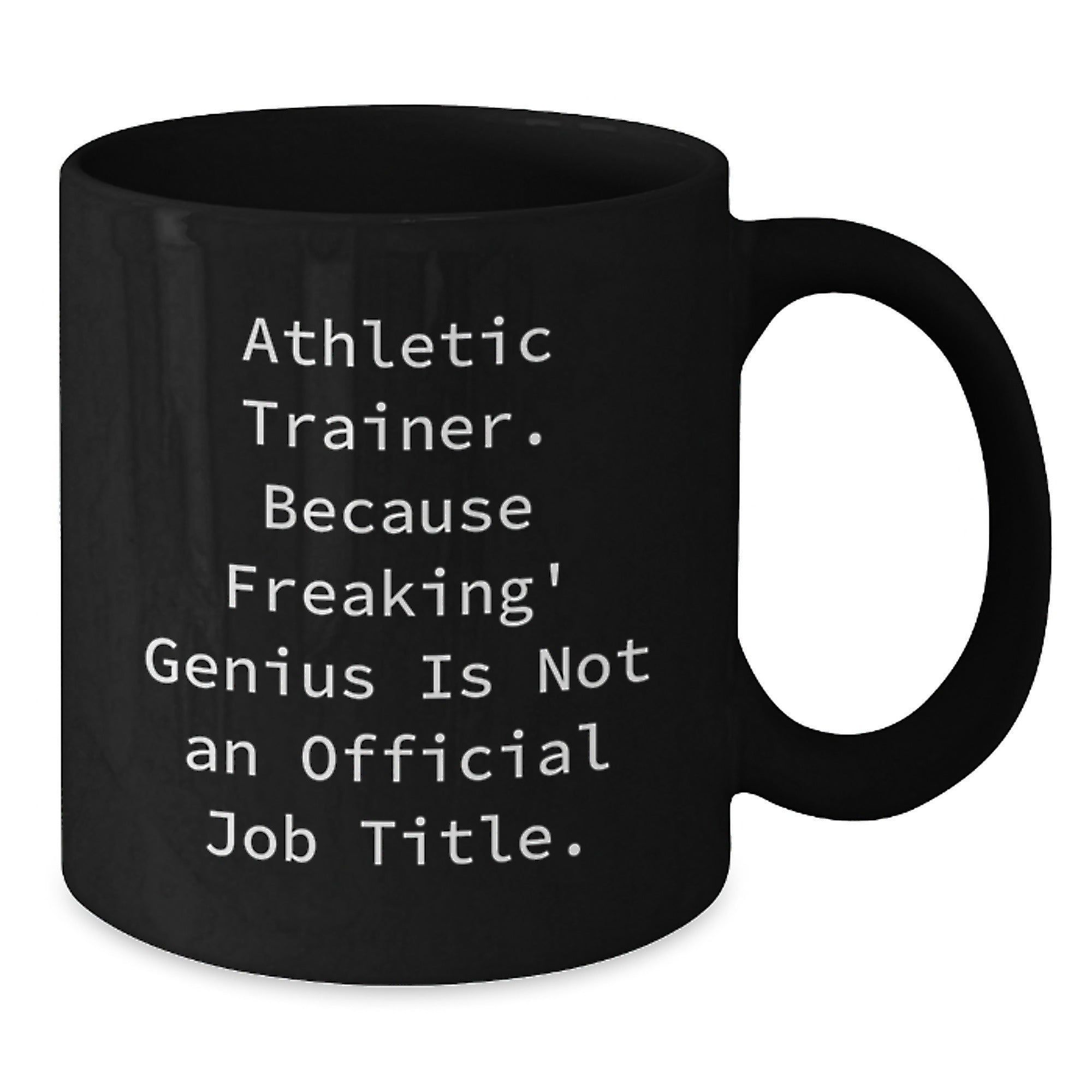 Funny Athletic Trainer Gifts from Friends for Men and Women Black Coffee Mug - Additional
