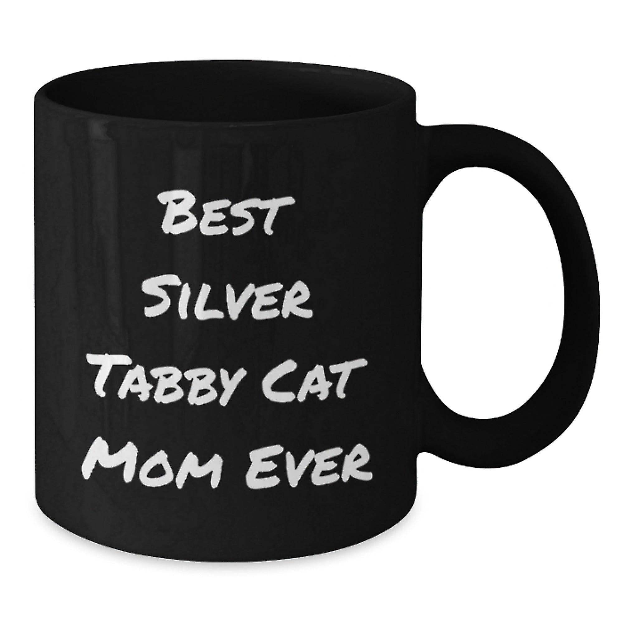 Funny Silver Tabby Cat Mom Gifts for Men from Friends - Best Silver Tabby Cat Mom Ever Quote on Black Coffee Mugs for Graduation Unique Gifts - Additional