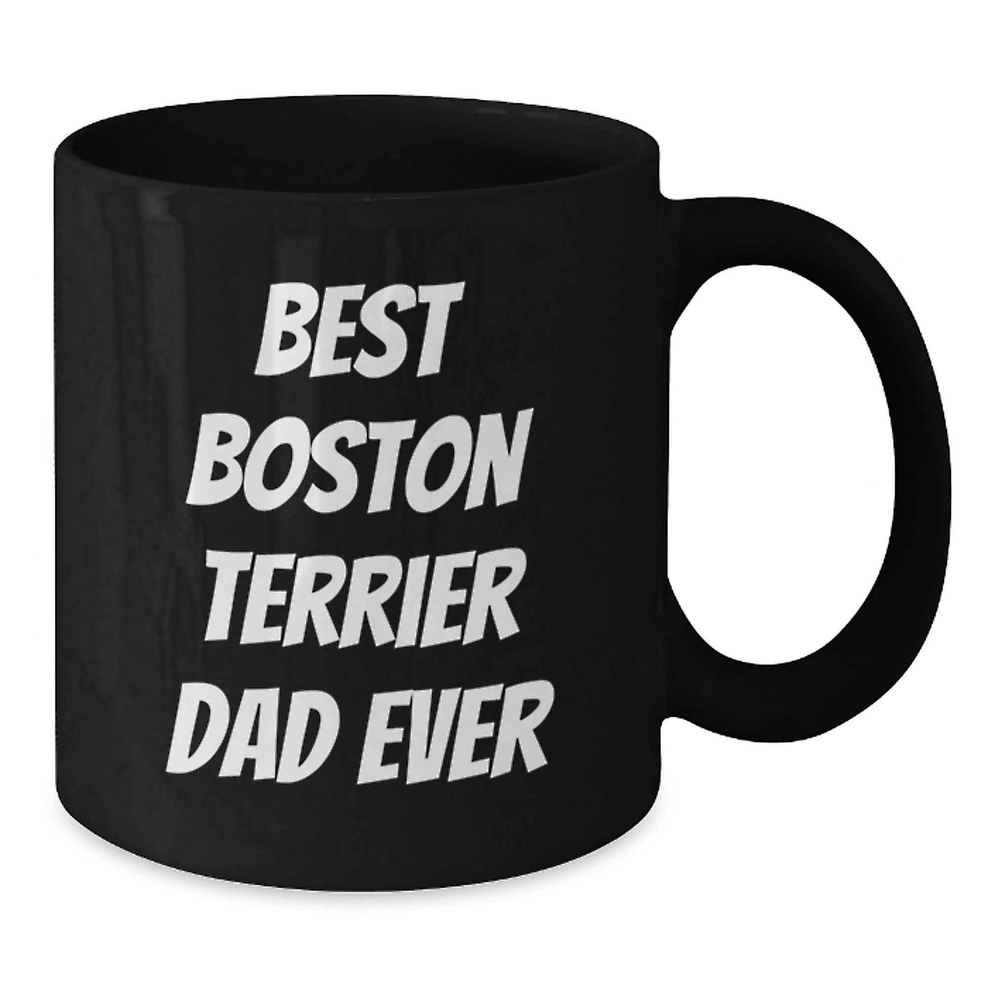 Boston Terrier Dog Lovers Funny Black Coffee Mug Gifts from Dad to Boston Terrier Dog Birthday Unique Gifts - Additional