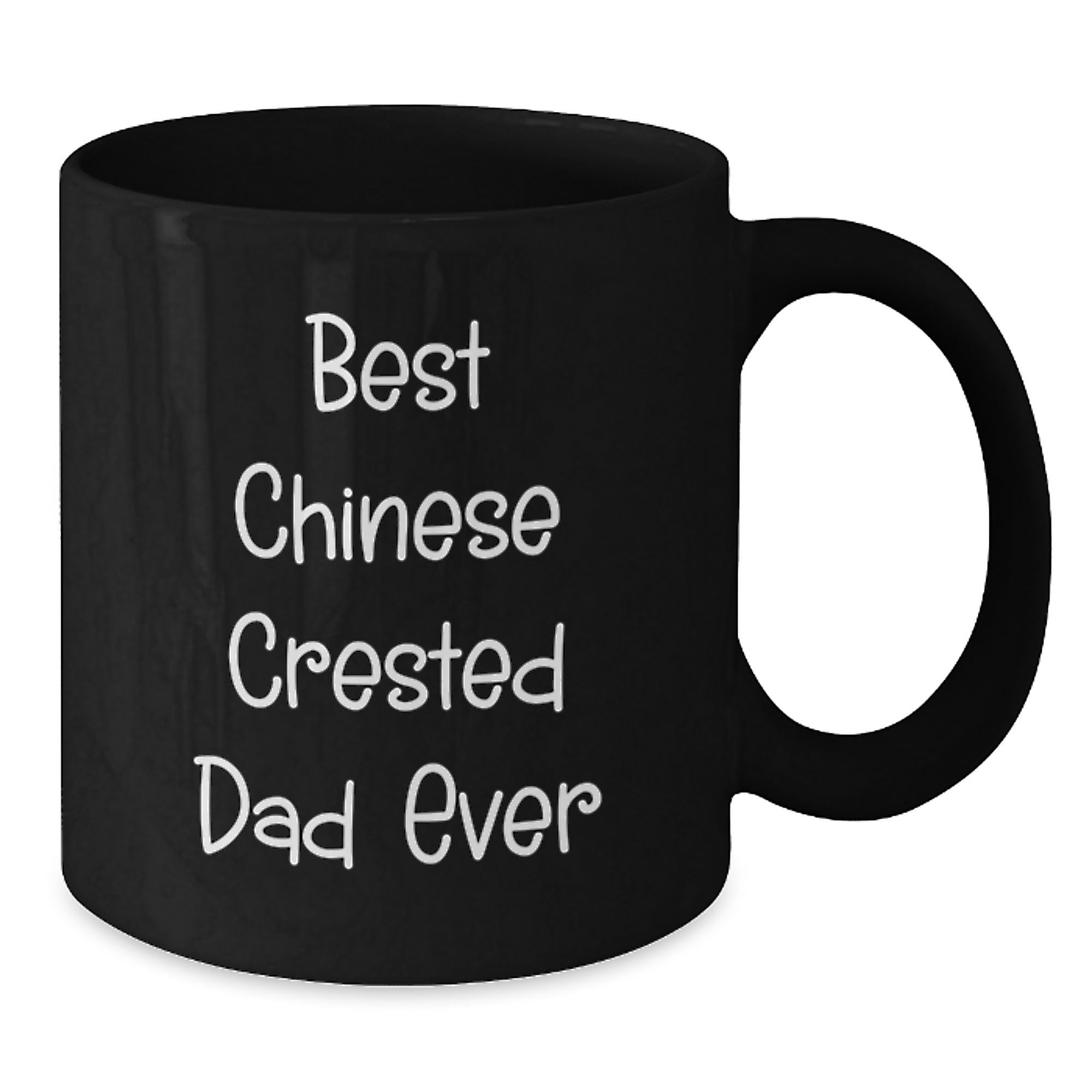 Funny Chinese Crested Dog Gifts for Men from Best Dad Ever, Black Coffee Mug, Birthday Unique Gifts - Additional