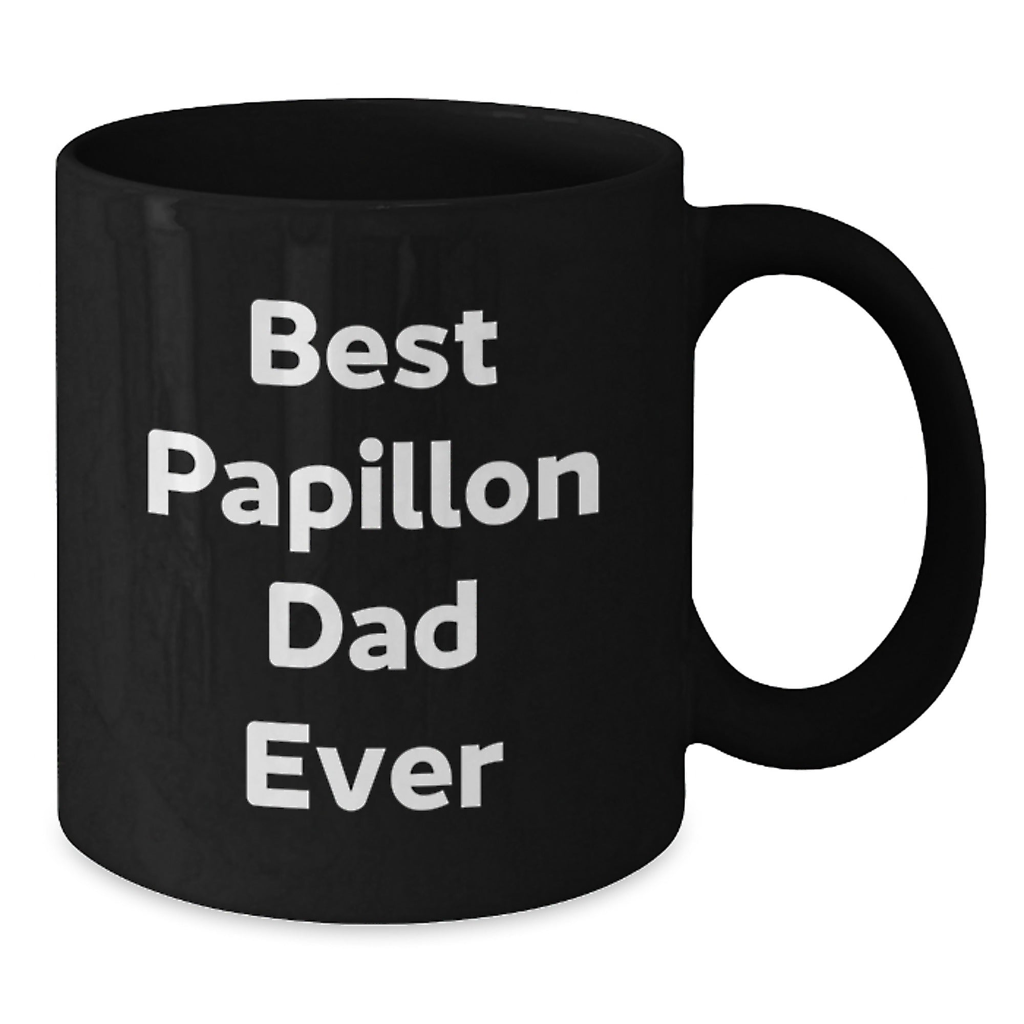 Papillon Dog Lovers Black Coffee Mugs Funny Birthday Unique Gifts from Friends to Family, Gifts for Papillon Dog Owners, Best Dad Ever Quote - Additional