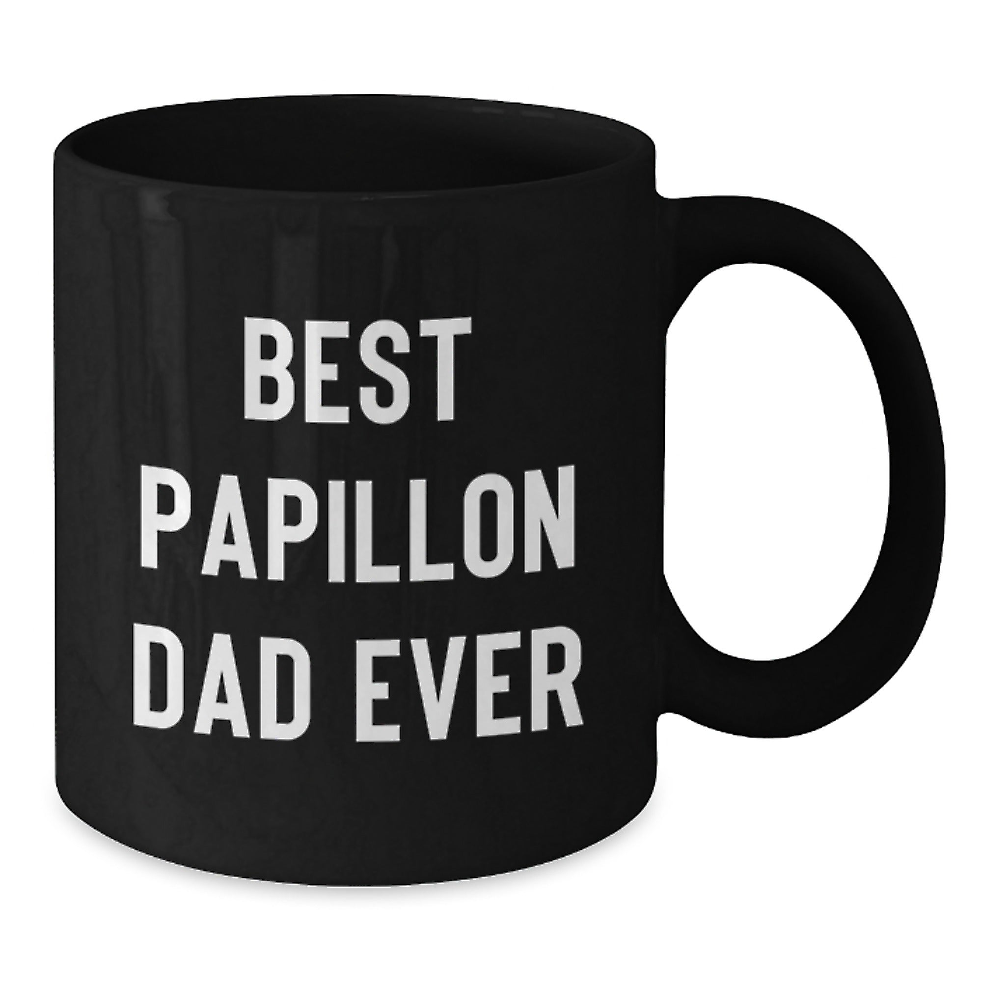 Funny Papillon Dog Gifts for Birthday - Best Papillon Dad Ever Black Coffee Mug, Gifts from Men to Family - Additional