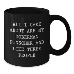 Funny Doberman Pinscher Dog Lover Gifts from Men to Family - Black Coffee Mug for Valentine's Unique - Additional