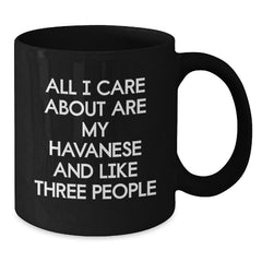 Funny Havanese Dog Gifts for Valentine's - Black Coffee Mug for Havanese Lover from Friends - Additional