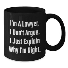 Funny Lawyer Gifts from Men to Lawyer Friends, Black Coffee Mug, Christmas Unique - Additional
