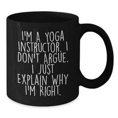 Yoga Instructor Gifts from Friends Funny Black Coffee Mugs - Christmas Unique Gifts for Yoga Instructor Men - Additional