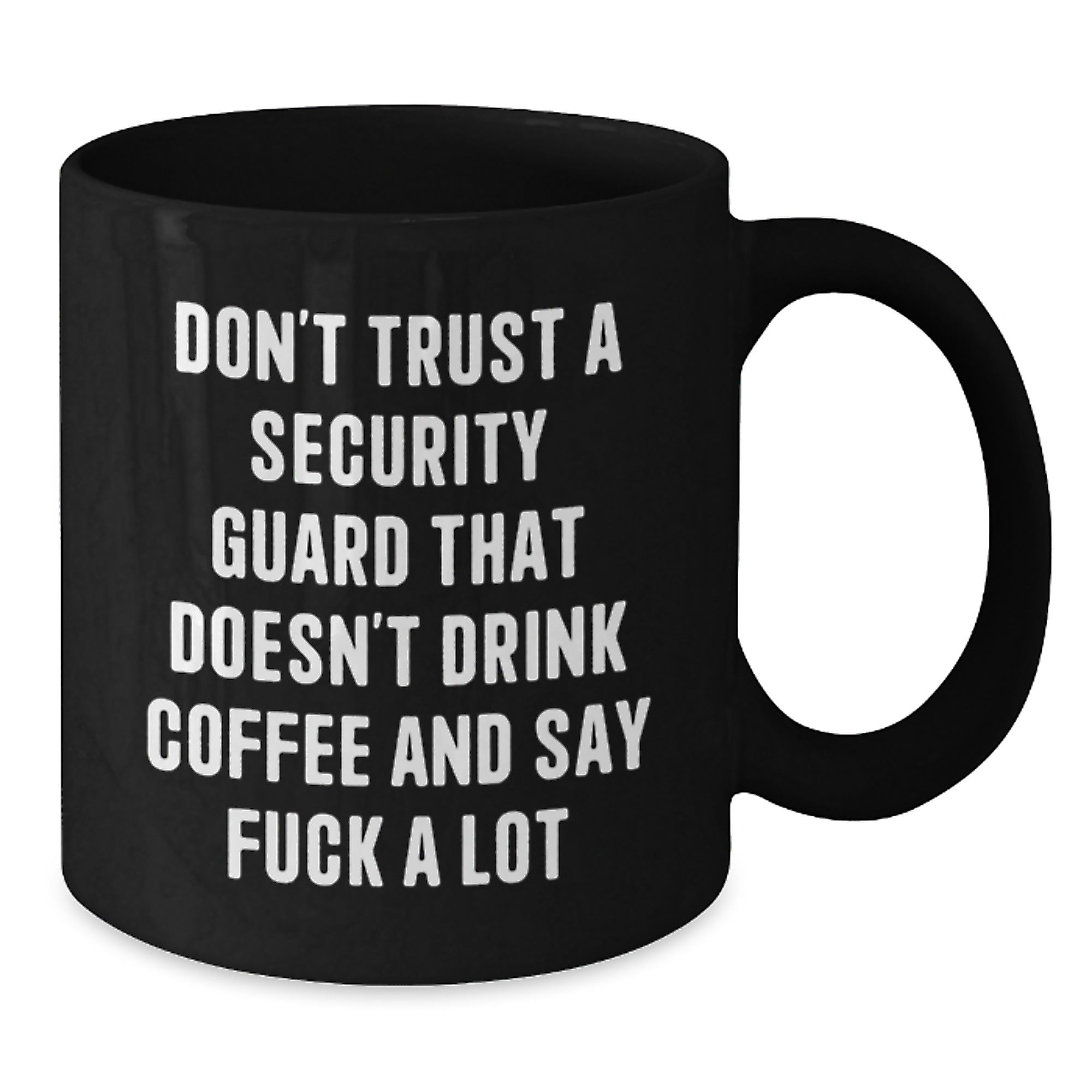 Funny Black Coffee Mug Gifts for Security Guard, 'Don't Trust A Security Guard' Men or Women Friends Coworkers Family Unique Christmas Memorable Presents - Additional