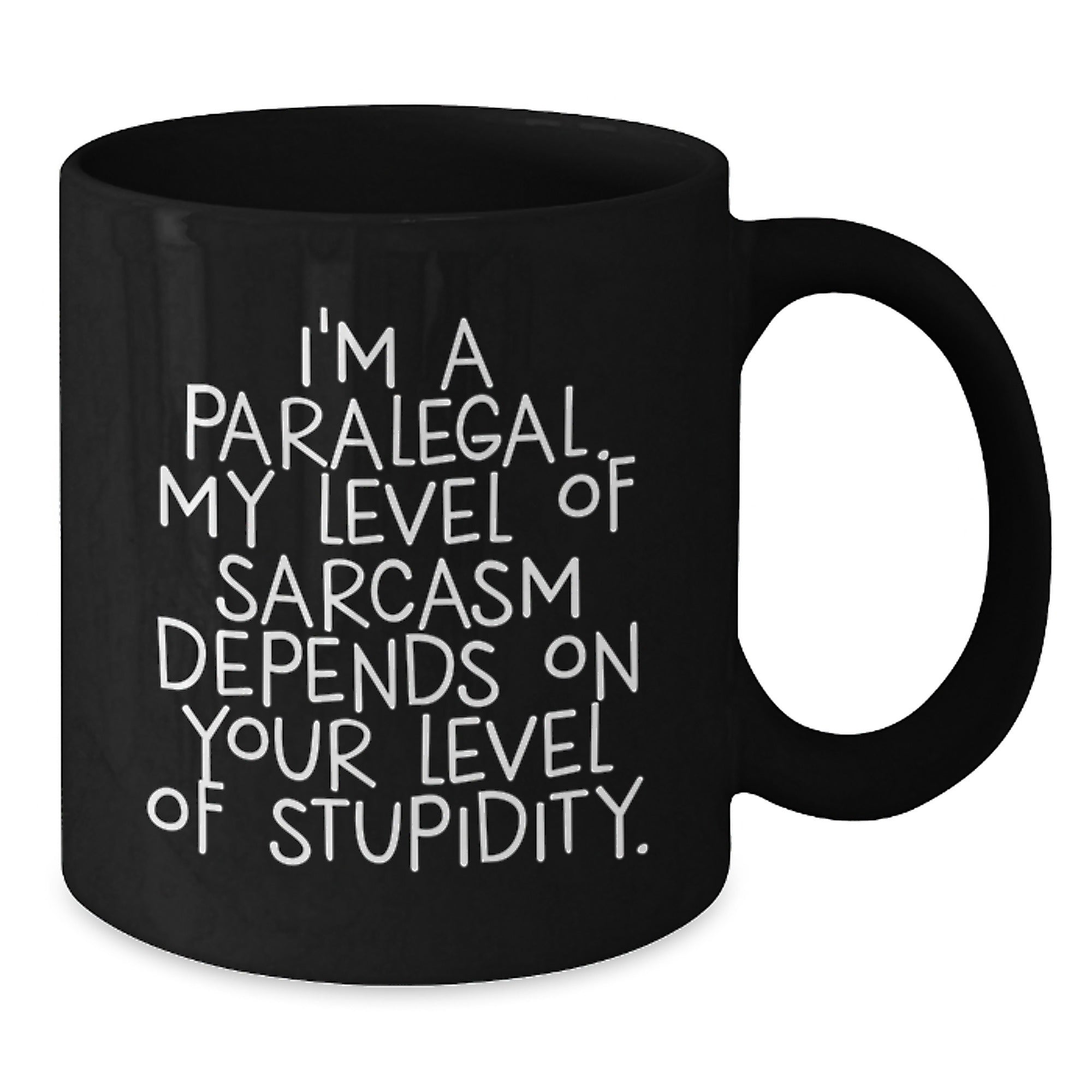 Funny Paralegal Black Coffee Mugs Gifts for Paralegal Friends and Family - Sarcasm Levels Gifts from Women to Paralegal Men - Additional