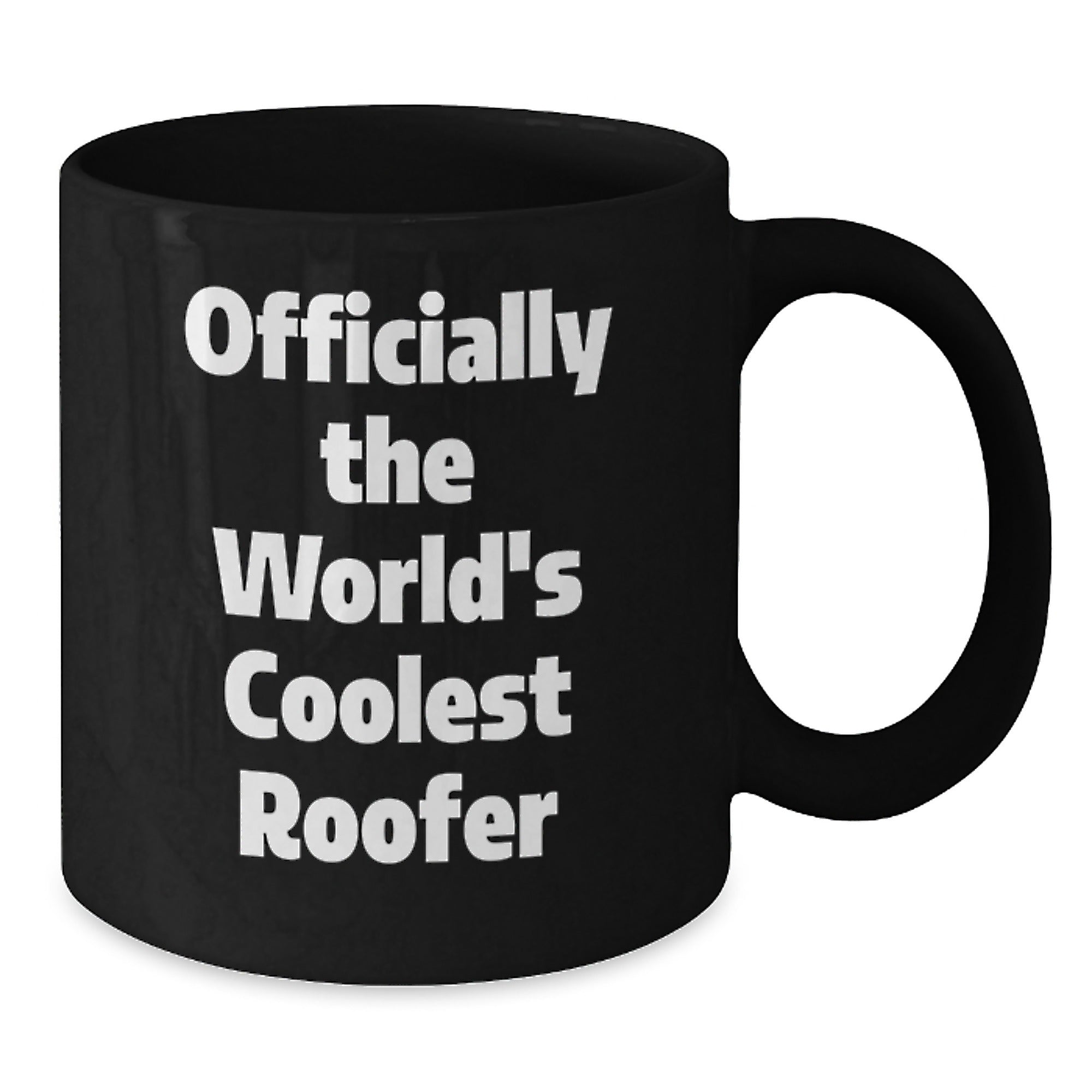 Funny Roofer Gifts from Friends for Birthday, 'Officially The World's Coolest Roofer' Black Coffee Mug, 11oz or 15oz, Microwave and Dishwasher Safe - Additional