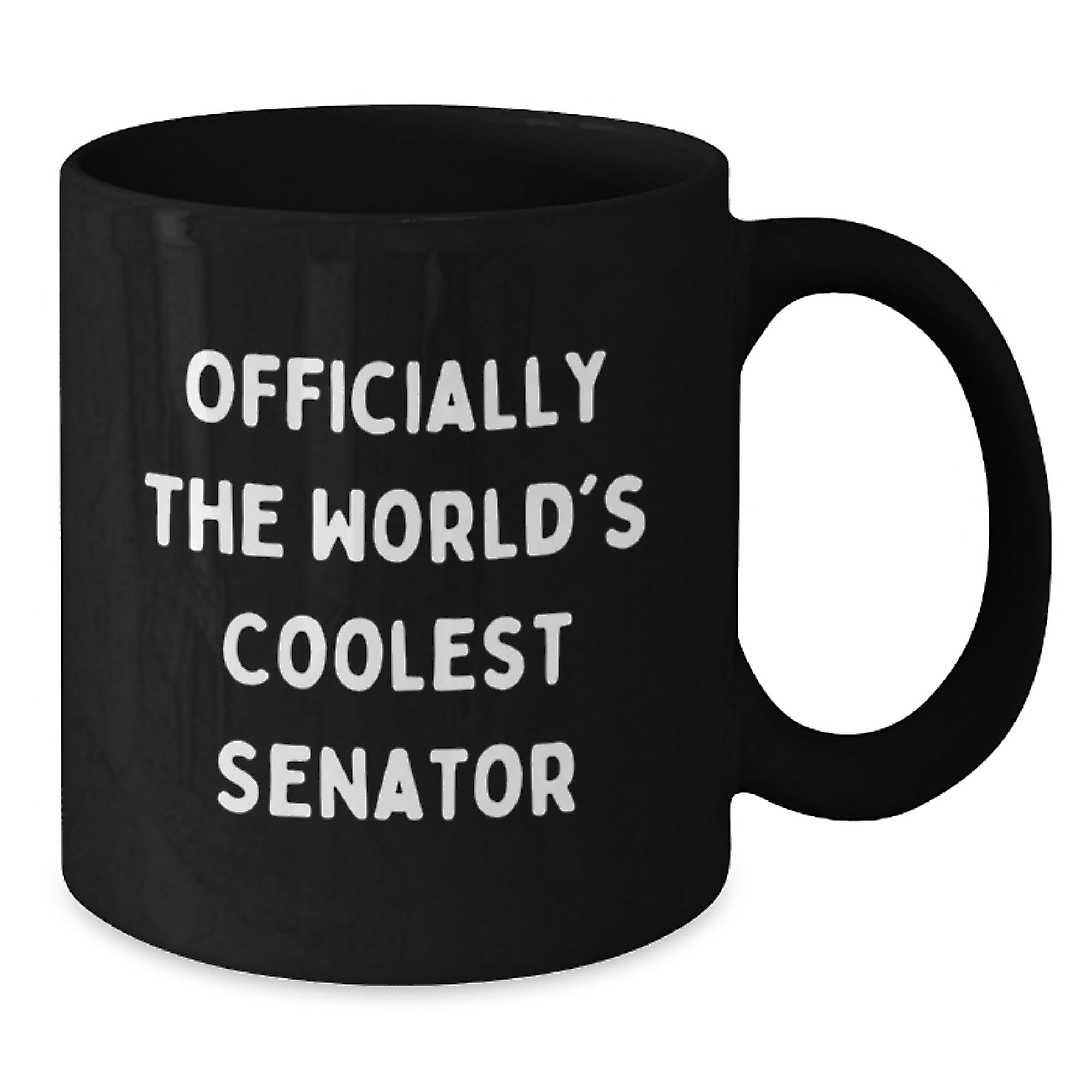 Funny Senator Gifts from Men for Birthday Unique Senator Coffee Mugs - 'Officially The World's Coolest Senator' Quote, Black Coffee Mug, 11oz or 15oz, Microwave and Dishwasher Safe - Additional