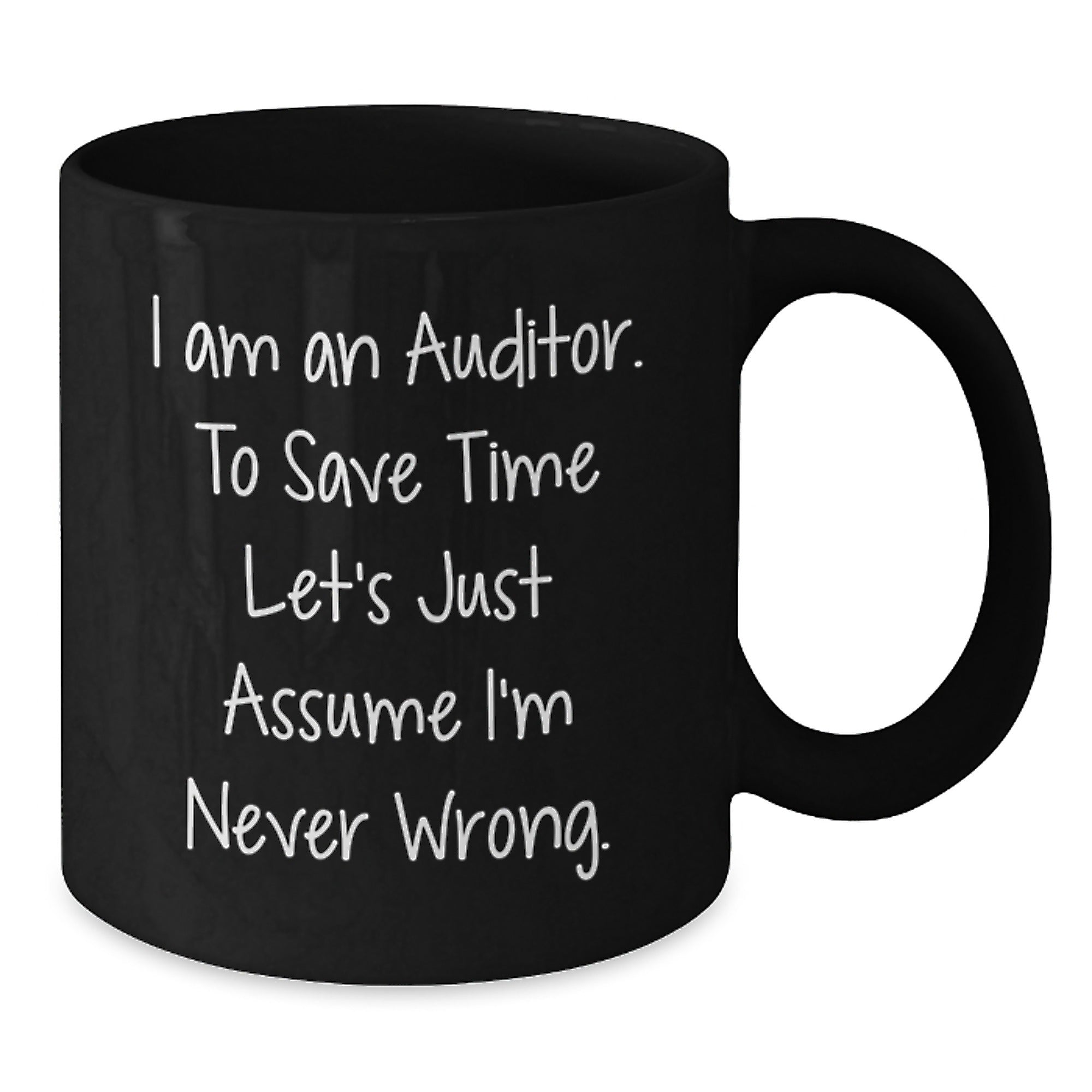 Funny Auditor Gifts from Family to Friends - Black Coffee Mug for Graduation - Additional