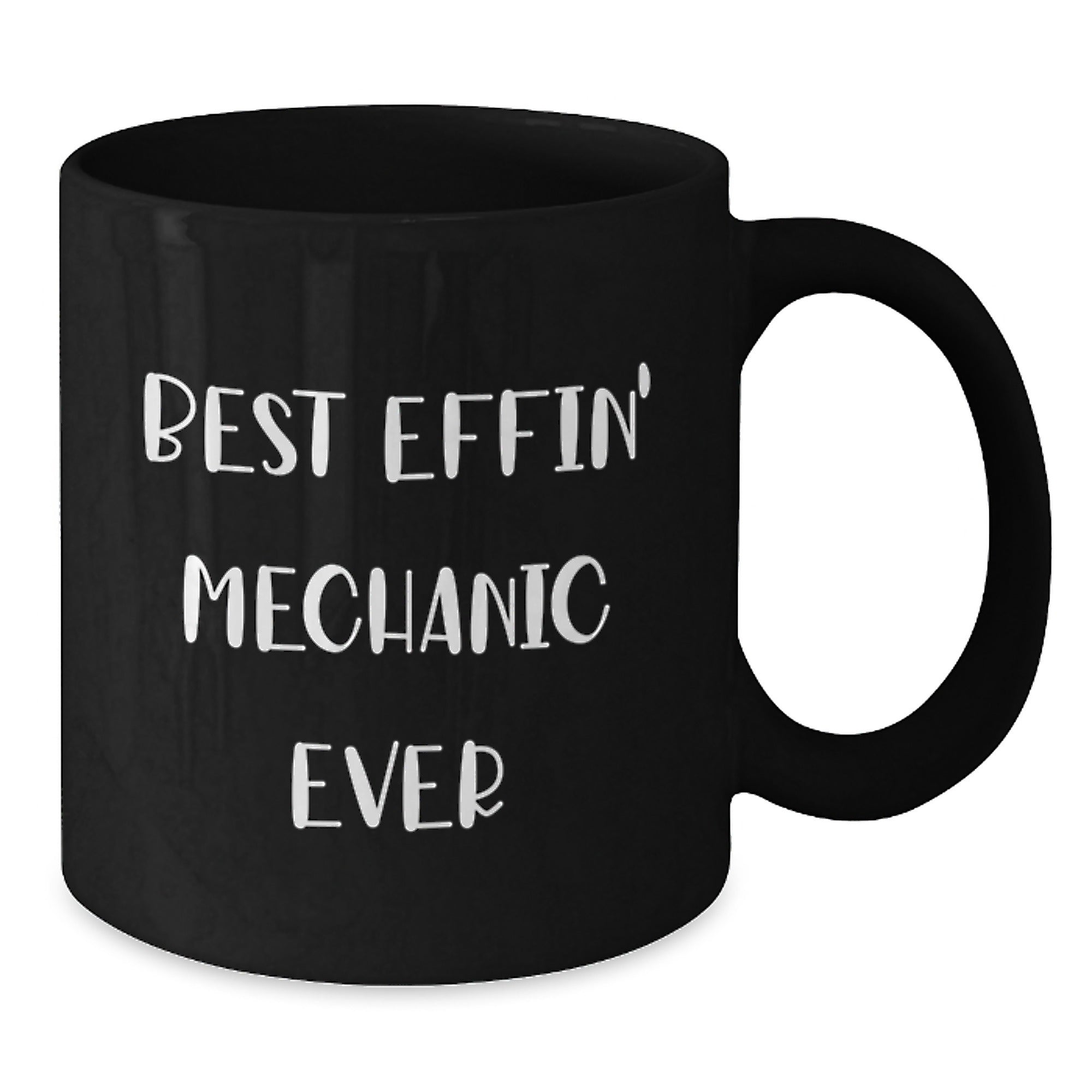 Funny Mechanic Gifts for Men from Best Effin' Mechanic Ever, Black Coffee Mug for Graduation - Additional