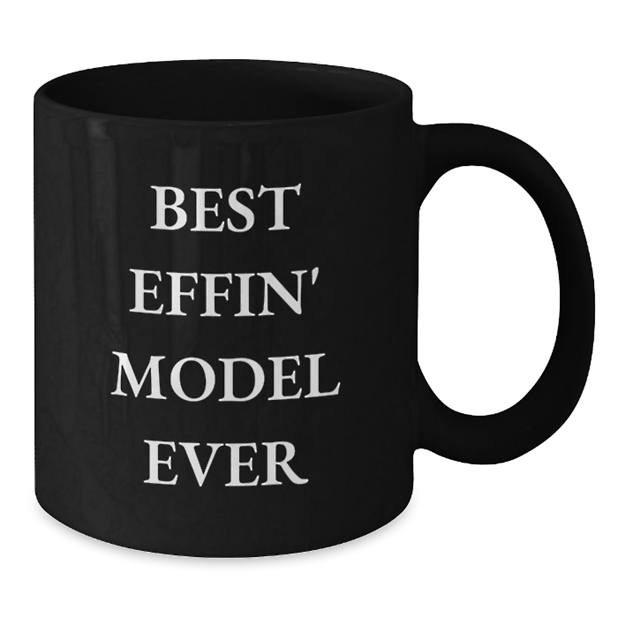 Funny Model Gifts from Friends to Best Effin' Model Ever Graduation Unique Gifts for Men, Women, Coworkers Black Coffee Mug - Additional