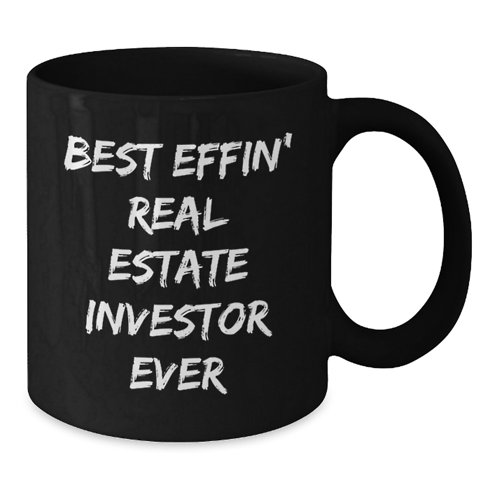 Funny Real Estate Investor Gifts for Men, Unique Black Coffee Mug with 'Best Effin' Real Estate Investor Ever' Quote, Gifts from Friends, Graduation Unique Gifts - Additional