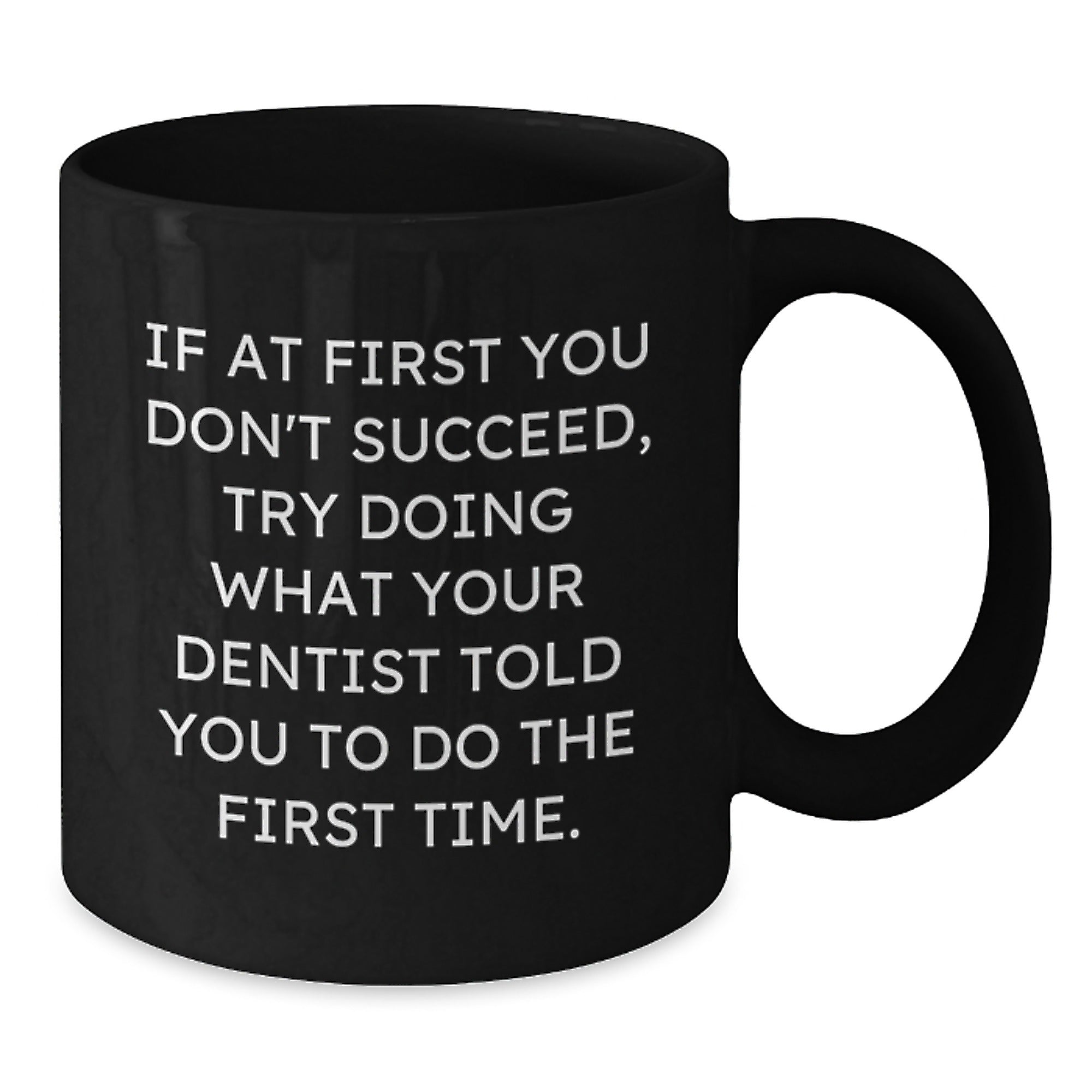 Funny Dentist Quotes Black Coffee Mugs Gifts from Men to Dentist Friends, Unique Graduation Gifts for Dentist - Additional