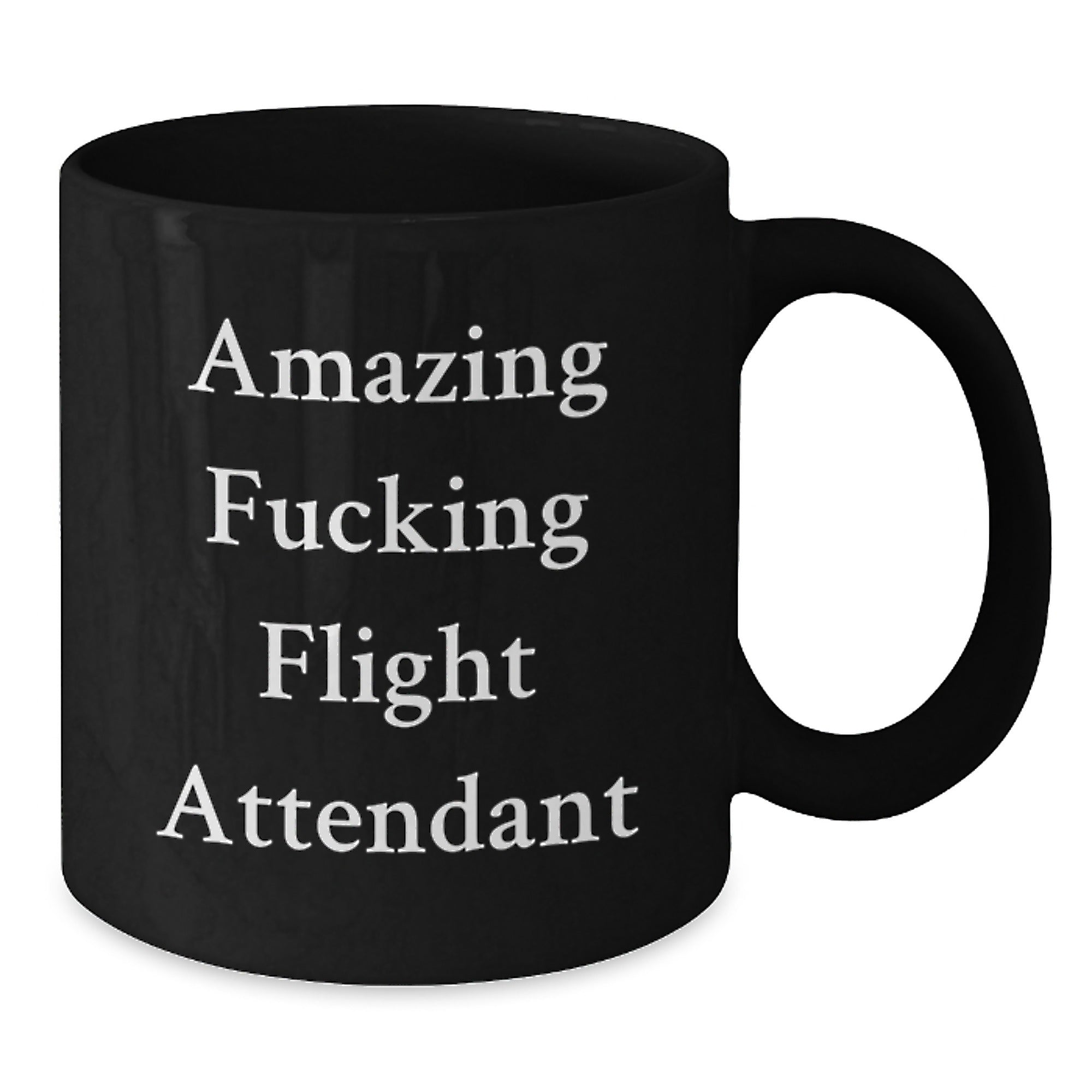 Funny Flight Attendant Gifts from Friends, Coworkers, Family - Amazing 'F--king' Flight Attendant Black Coffee Mug for Birthday - Additional