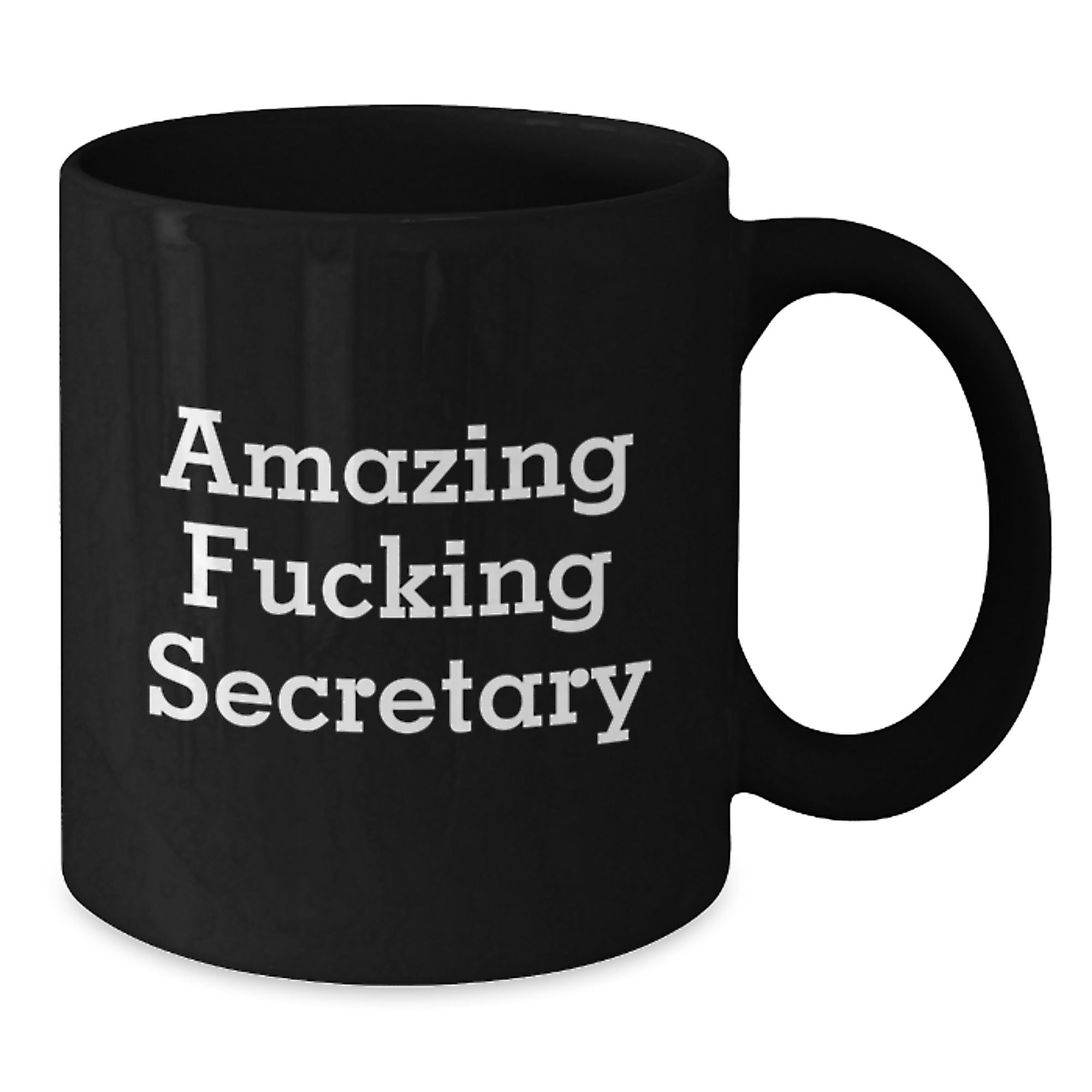 Funny Secretary Coffee Mug, Gifts from Men to Amazing Secretary, Birthday Unique Gifts for Her, Black Ceramic Mug with Humorous Quote - Additional