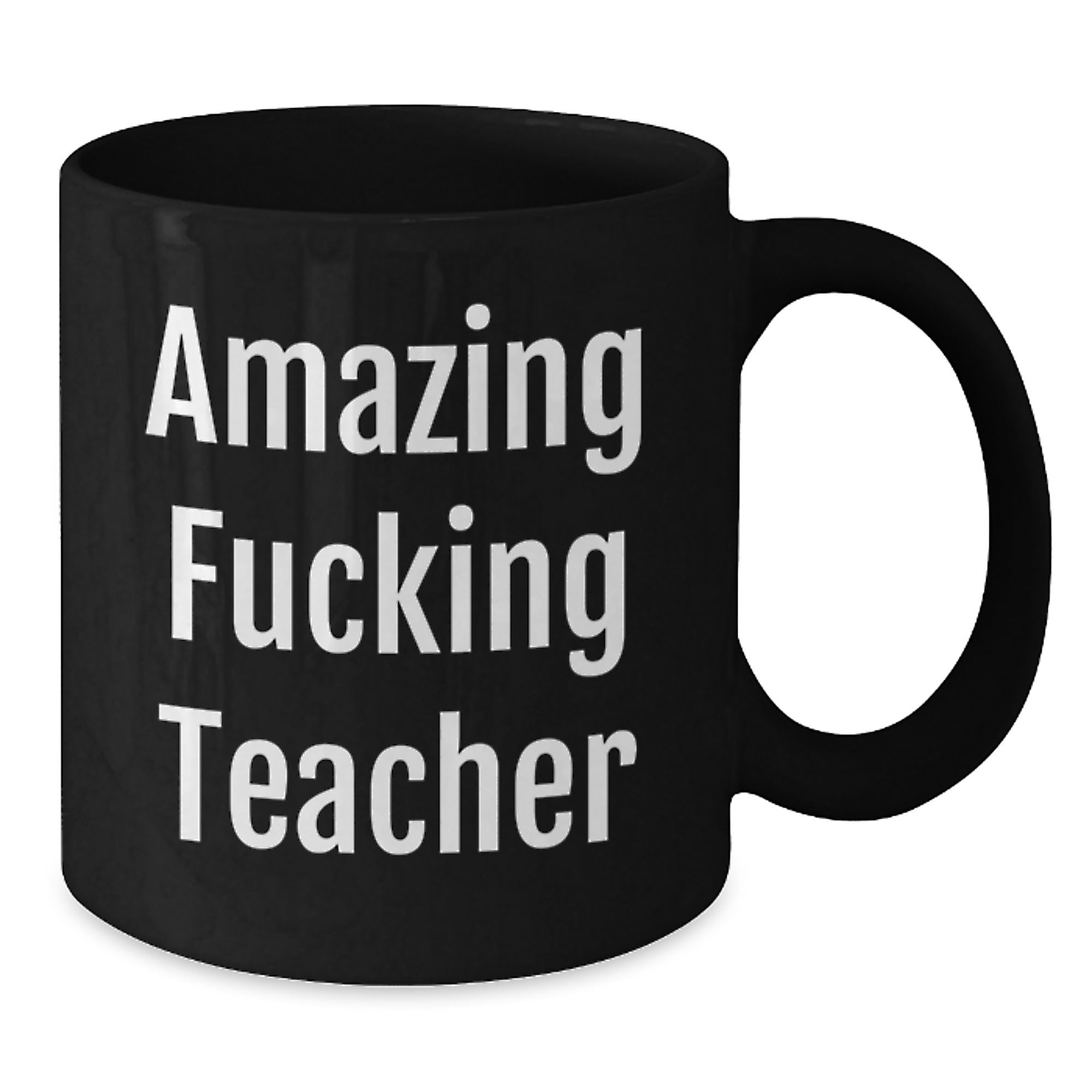 Funny Teacher Gifts from Friends, Amazing F--king Teacher Quote on Black Coffee Mug, Birthday Unique Gifts for Teacher - Additional
