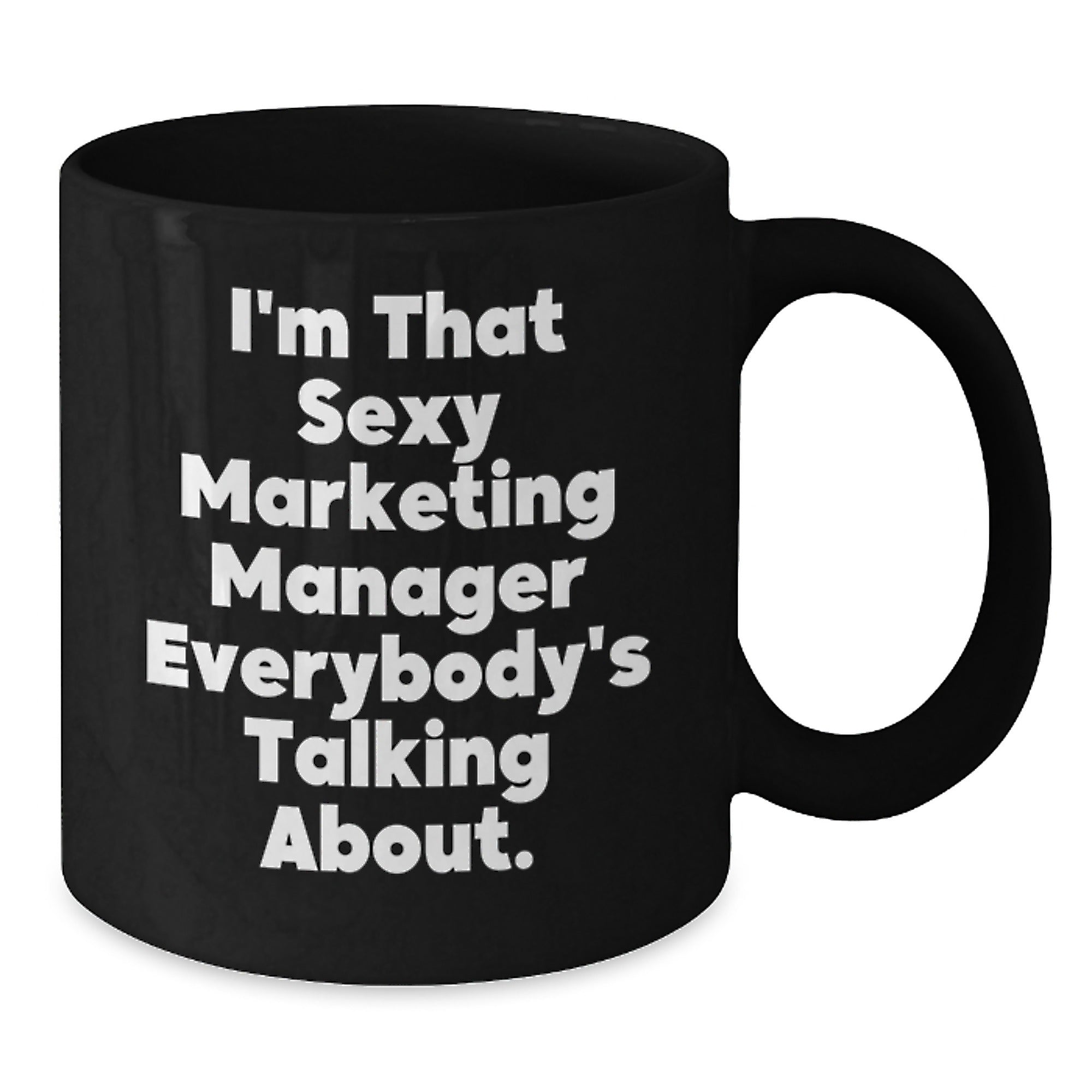 Marketing Manager Gifts from Friends Unique Birthday Quotes Black Coffee Mug - Additional