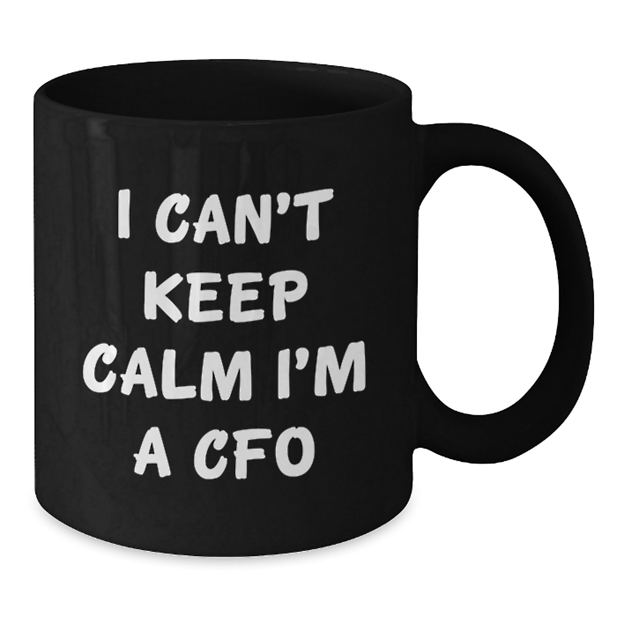 Funny CFO Gifts for Men, Black Coffee Mug with I Cant Keep Calm Im A CFO Quote, Gifts from Family to Family - Additional