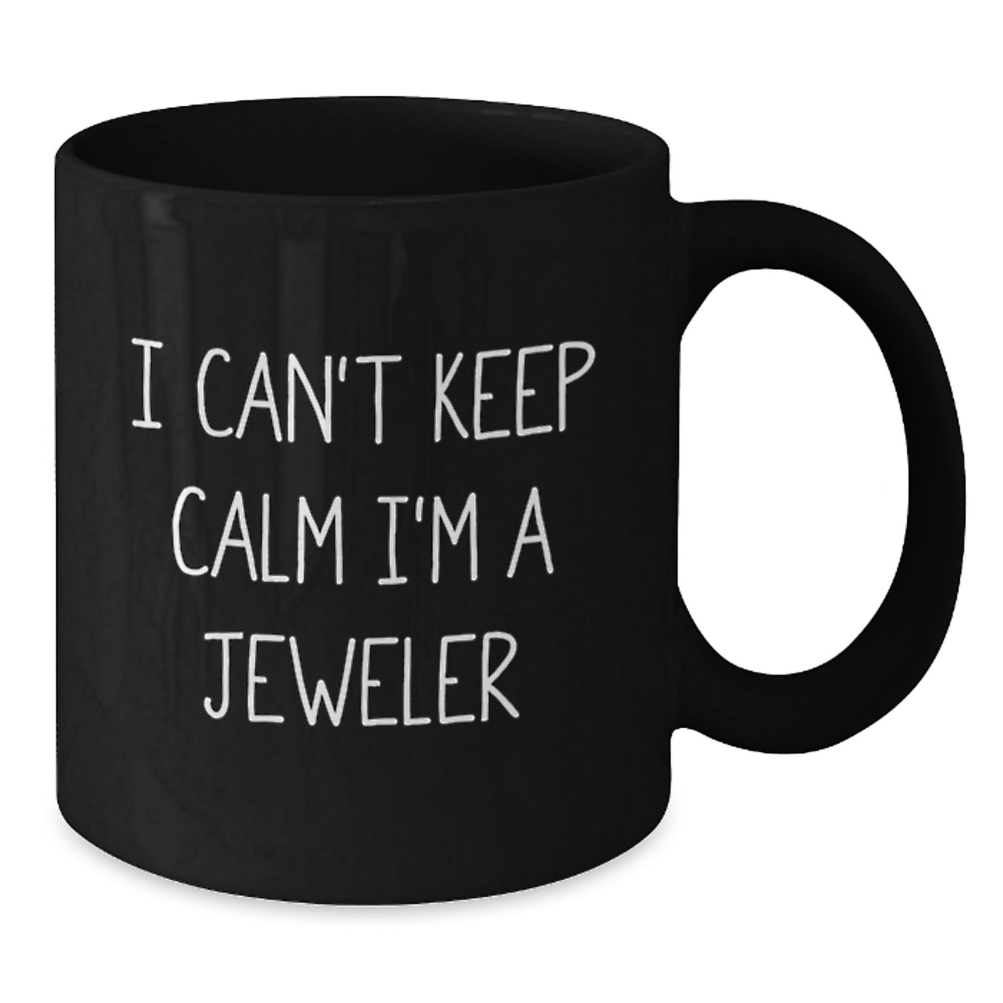 Funny Jeweler Gifts from Friends - I'm A Jeweler Black Coffee Mug, Birthday Unique Gifts for Jeweler Men, Funny Ceramic Mug - Additional