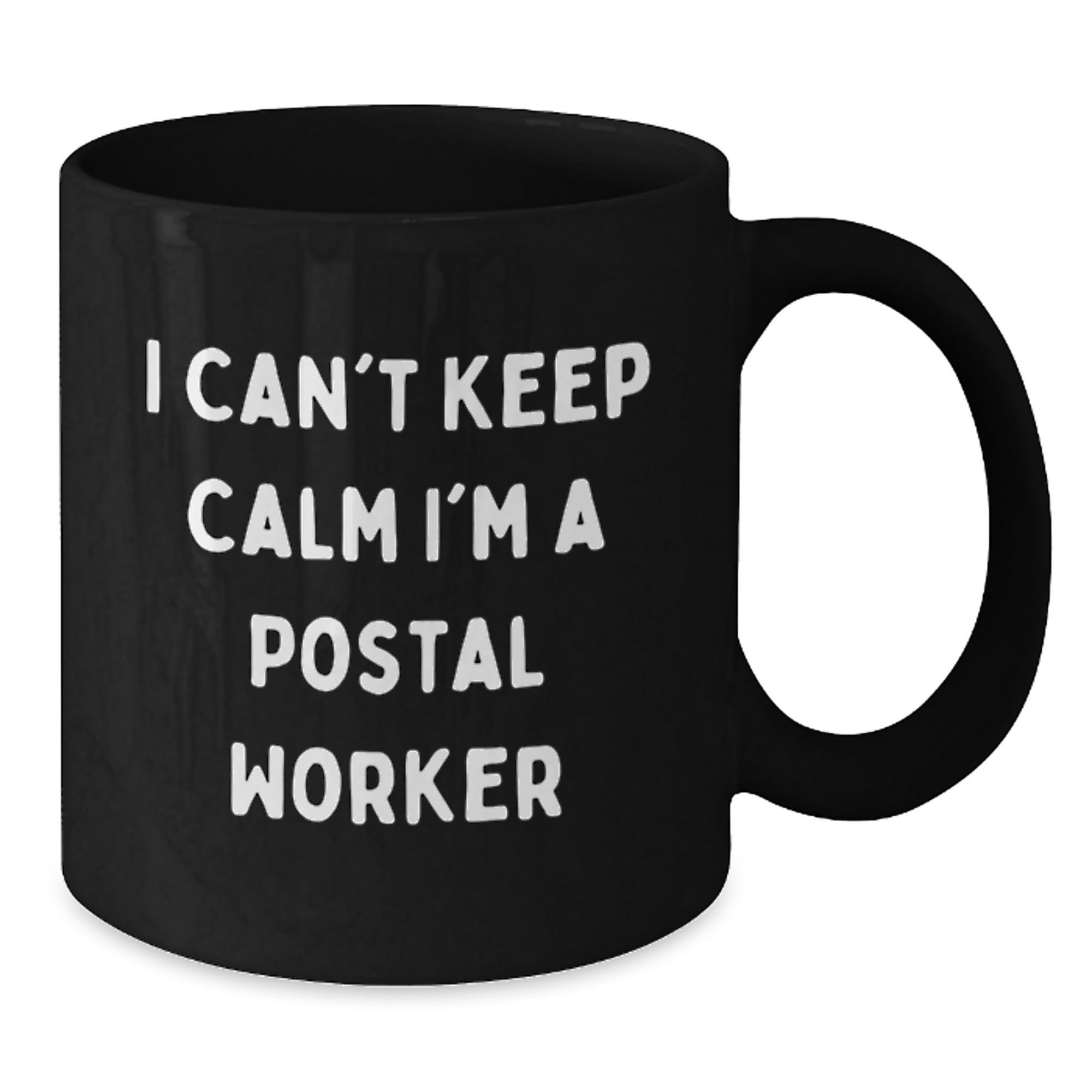 Funny Postal Worker Gifts I Can't Keep Calm Black Coffee Mugs for Men and Women from Coworkers and Family - Additional