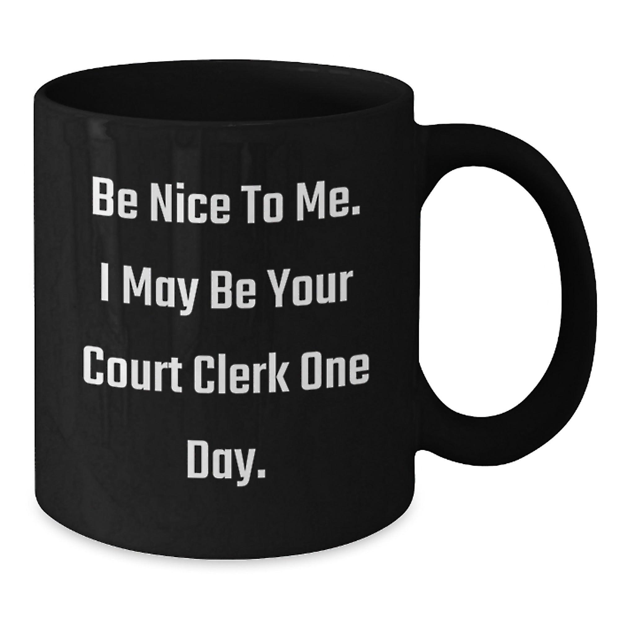 Funny Court Clerk Gifts from Friends, Christmas Unique Court Clerk Mugs with Inspirational Quote, Black Coffee Mug for Court Clerk Women or Men - Additional