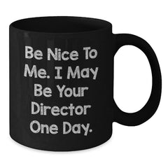 Funny Director Gifts from Friends, Black Coffee Mug for Men or Women, Christmas Unique Presents for Director - Additional