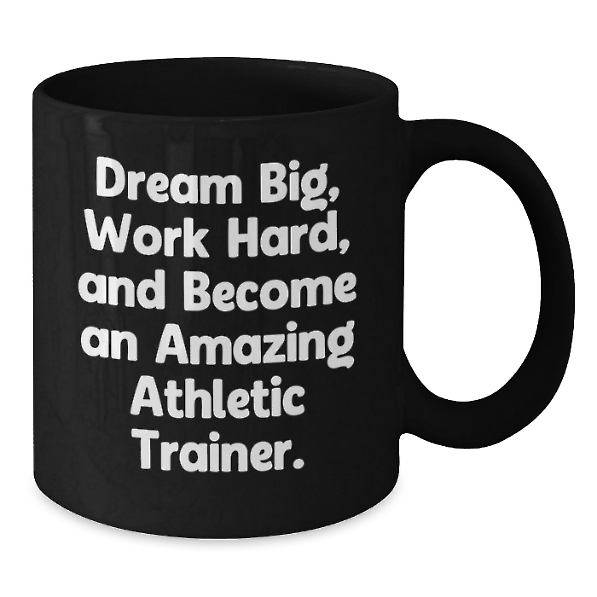 Funny Inspirational Gifts from Friends for Athletic Trainer Black Coffee Mug, Dream Big Work Hard Ceramic Mug, Christmas Unique Mugs for Men Women Coworkers Family - Additional