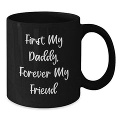 Funny Daddy Quotes Black Coffee Mug Gifts from Family for Daddy's Birthday Unique Father's Day Morning Coffee Cup - Additional