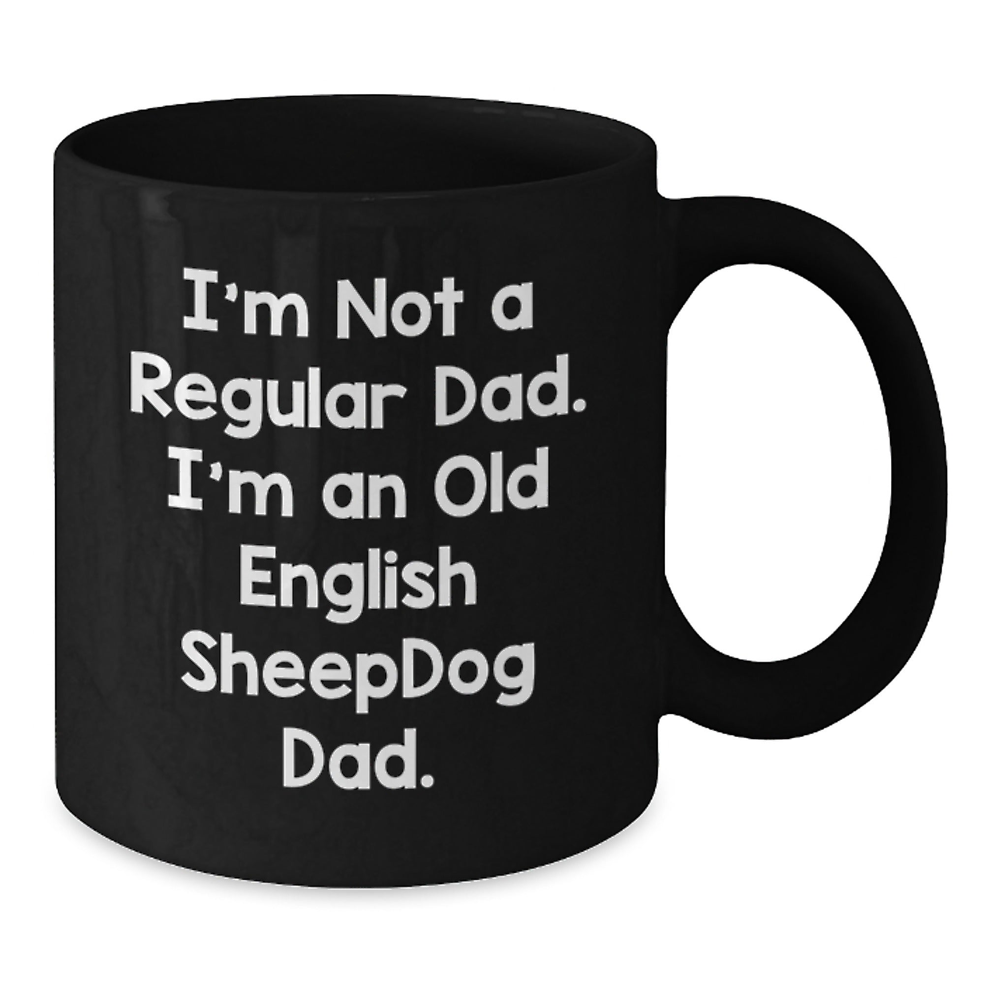 Funny Old English SheepDog Dad Gifts from Men to Family for Birthday Unique - Additional