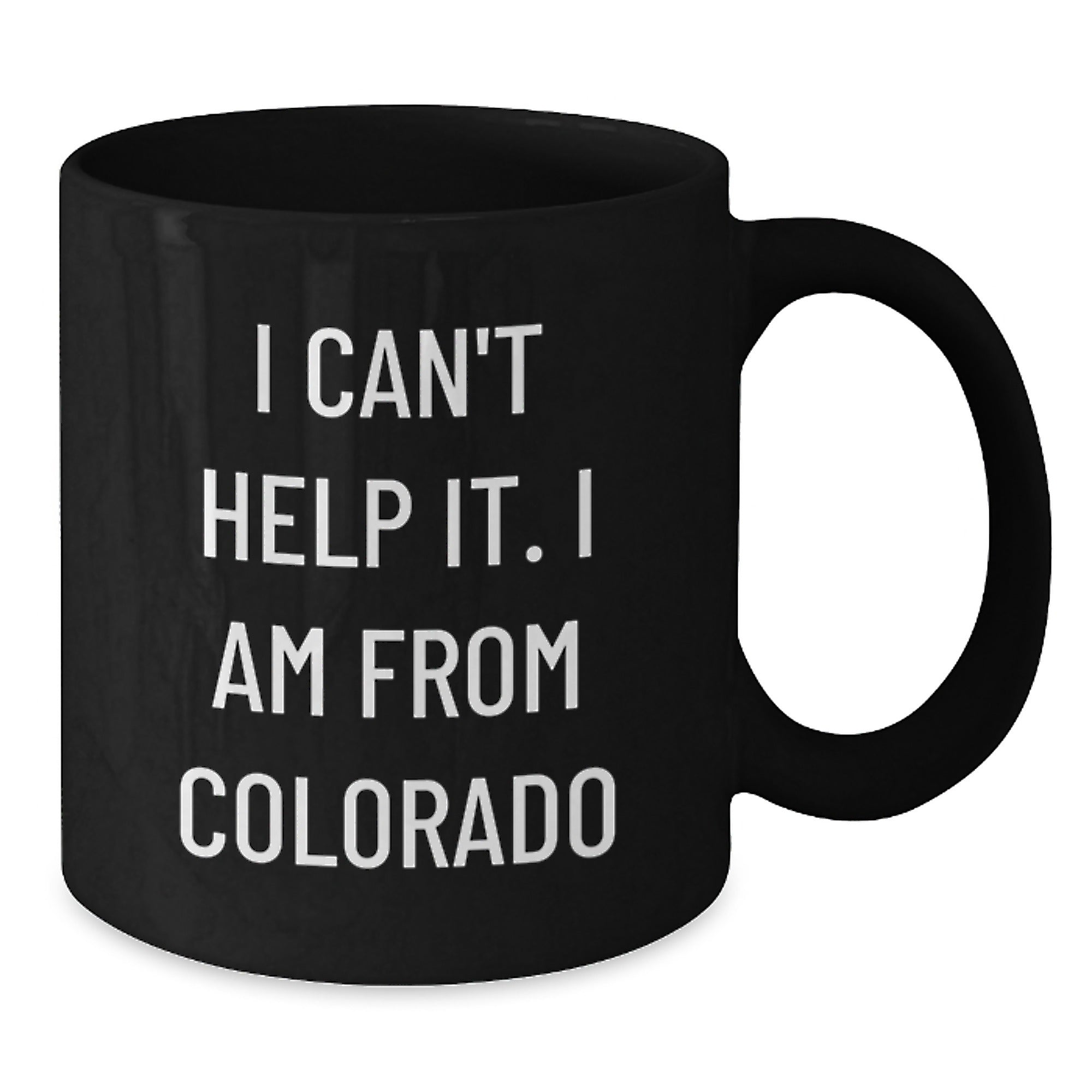 Colorado Christmas Unique Gifts from Friends - Funny Quote Black Coffee Mug for Men, Women, Family - Unique Christmas Unique Gifts from Colorado for Men, Women, Friends, Family - Additional