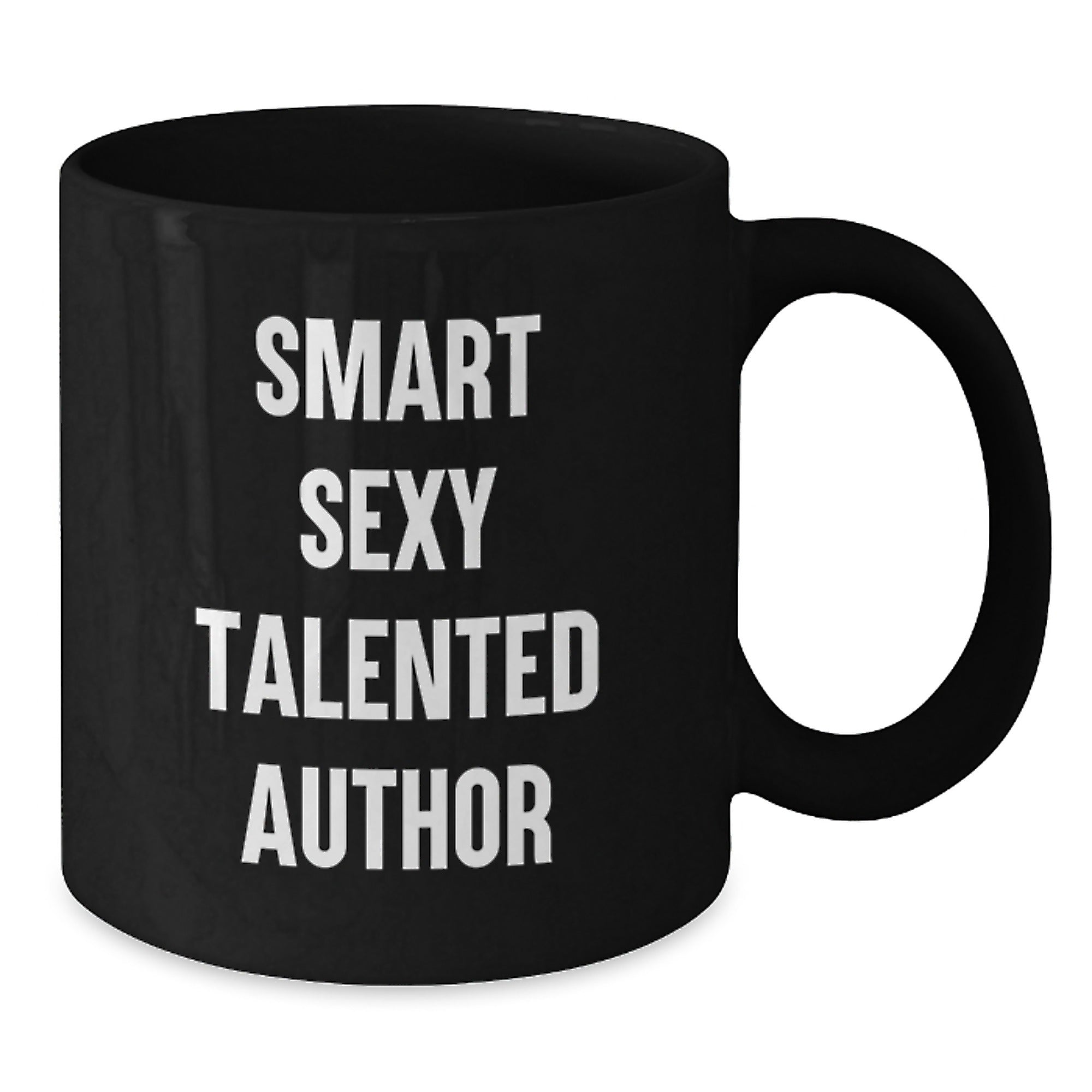 Funny Author Gifts from Friends for Graduation, 'Smart Sexy Talented Author' Quote on Black Ceramic Mug, 11oz or 15oz, Microwave and Dishwasher Safe - Additional