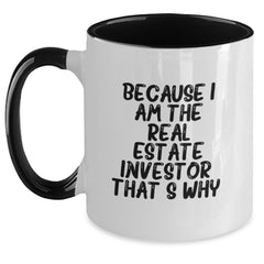 Funny Real Estate Investor Gifts from Friends, Gifts for Real Estate Investors on Their Birthday - Two Tone Coffee Mug with Quote - Main
