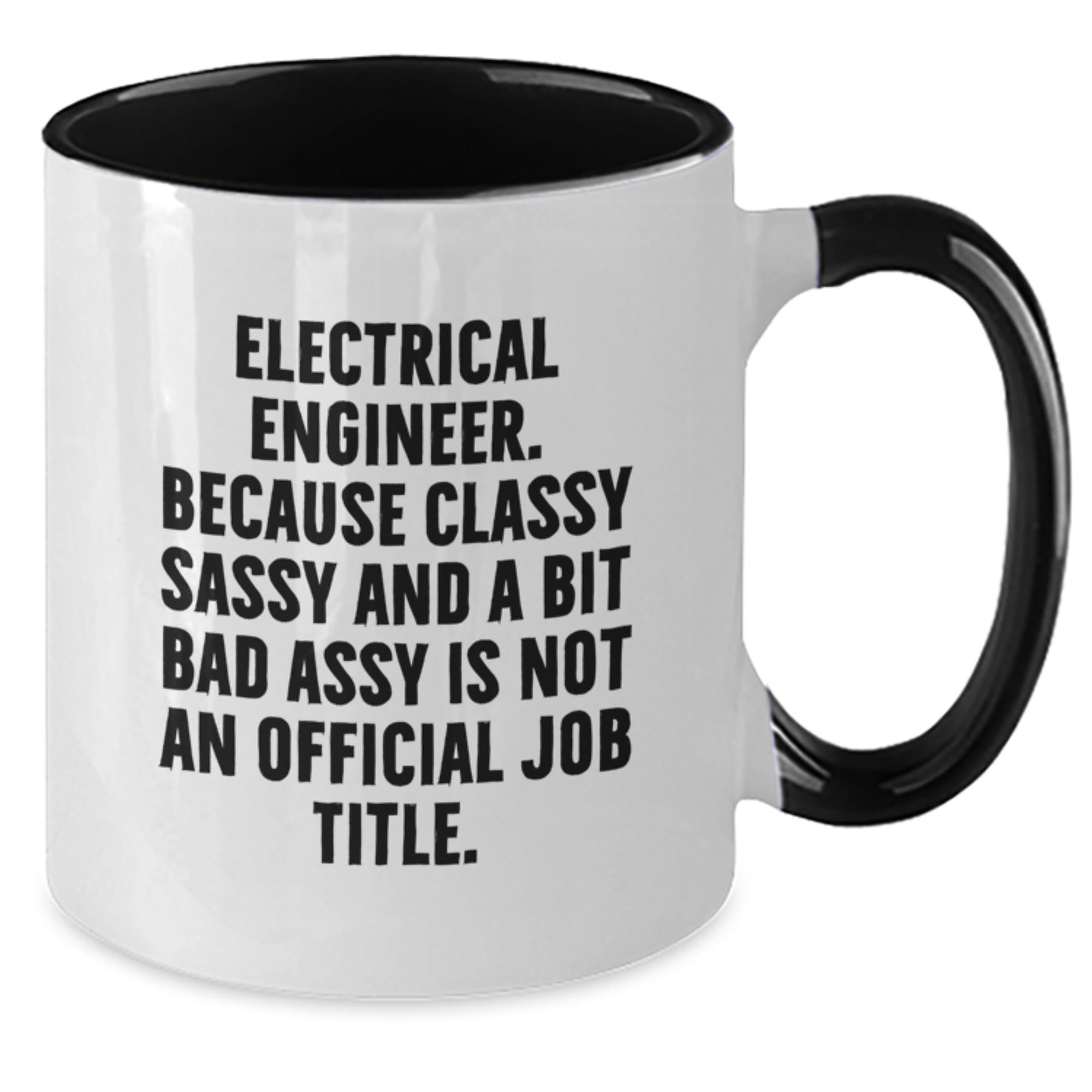 Funny Electrical Engineer Gifts from Men to Friends - Two Tone Coffee Mugs with Electrical Engineer Quote - Christmas Unique Gifts for Electrical Engineer Friends - Additional