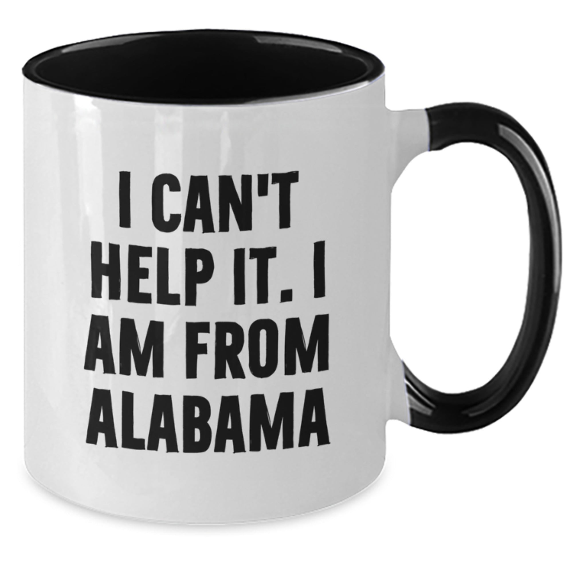 Funny Alabama Two Tone Coffee Mugs Gifts from Friends to Men and Women, I Can't Help It I Am From Alabama, Unique Christmas Memorable Presents for Alabama Lovers - Additional