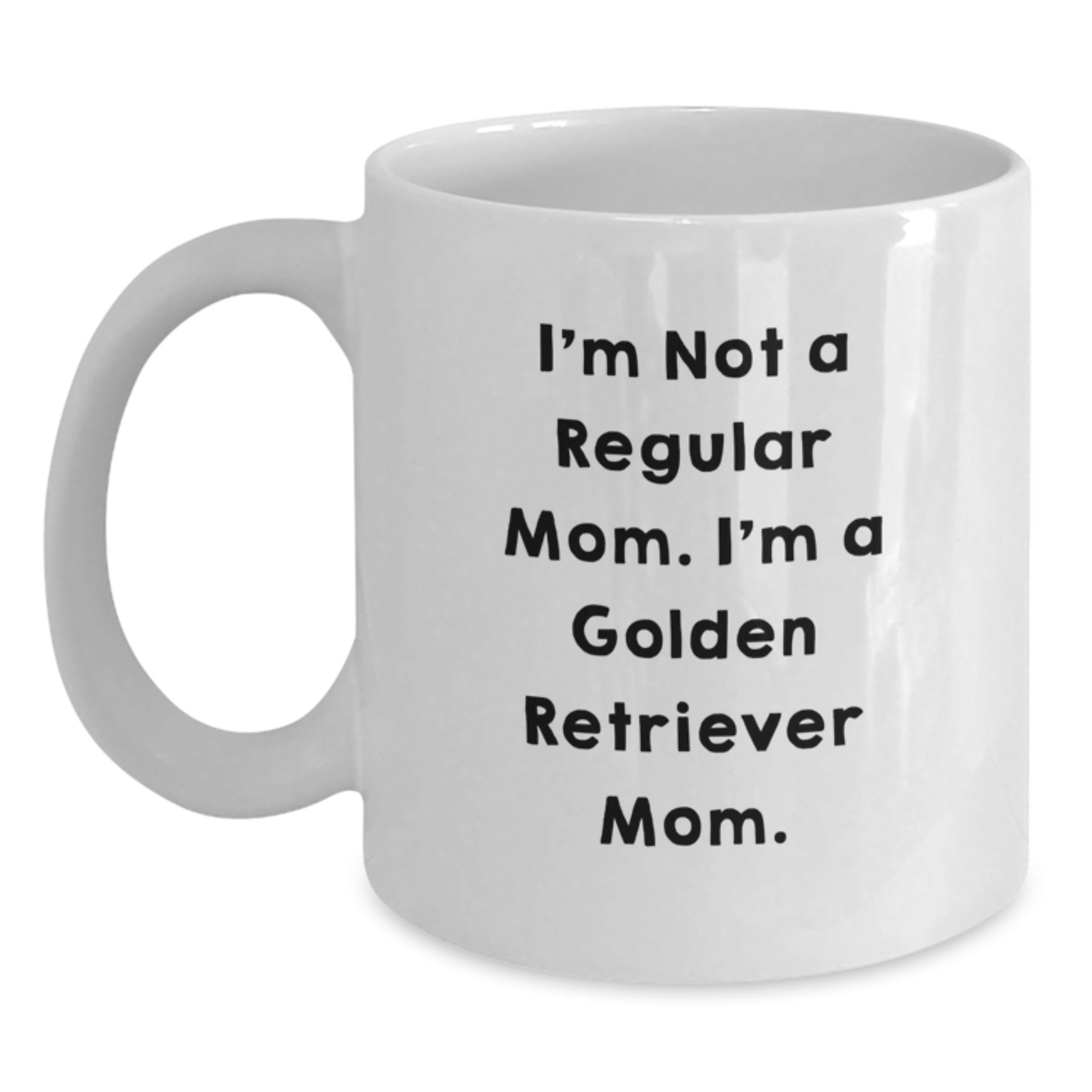 Golden Retriever Dog Lover Gifts from Mom, Funny Quote White Coffee Mug for Christmas Unique Gifts - Main
