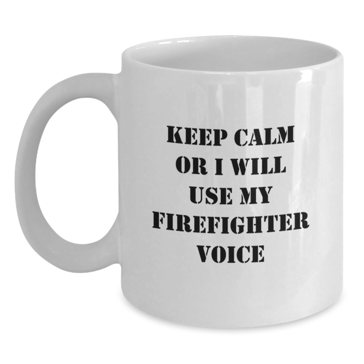 Funny Firefighter White Coffee Mug Gifts from Men for Firefighter on Christmas - Main