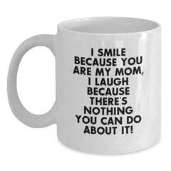 Funny Mom Gifts from Men - Mom White Coffee Mug for Christmas Unique Gifts for Mom - Main