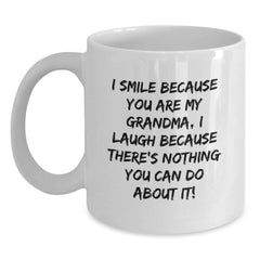 Funny Grandma Quotes White Coffee Mug, Unique Gifts for Grandma from Family on Birthday, White 11oz/15oz Ceramic Mug - Main