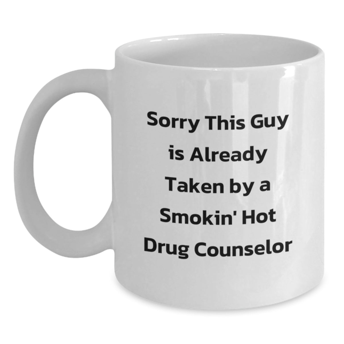 Funny Gift for Drug Counselor Friends, White Coffee Mug, Christmas Unique Gift from Men to Women - Main