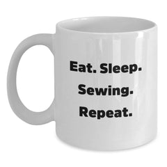 Funny Sewing Gifts for Women, White Coffee Mug, Eat. Sleep. Sewing. Repeat., Gifts from Friends to Family - Sewing Lover - Main